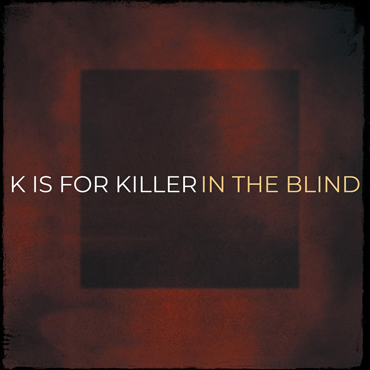 Релиз K Is for Killer