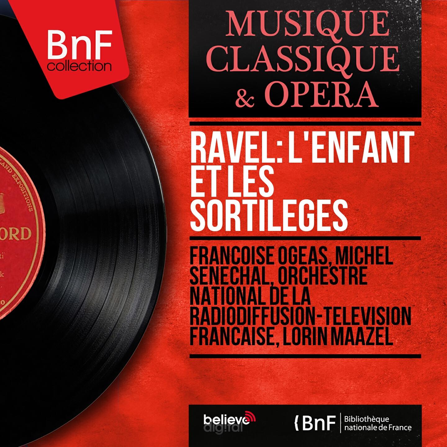 Релиз Ravel: L'enfant et les sortilèges (Stereo Version)