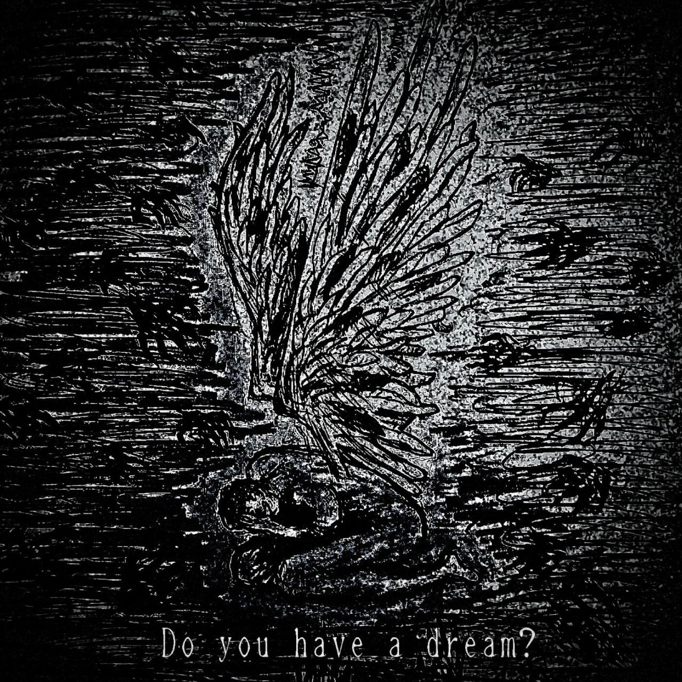 Релиз Do you have a dream?