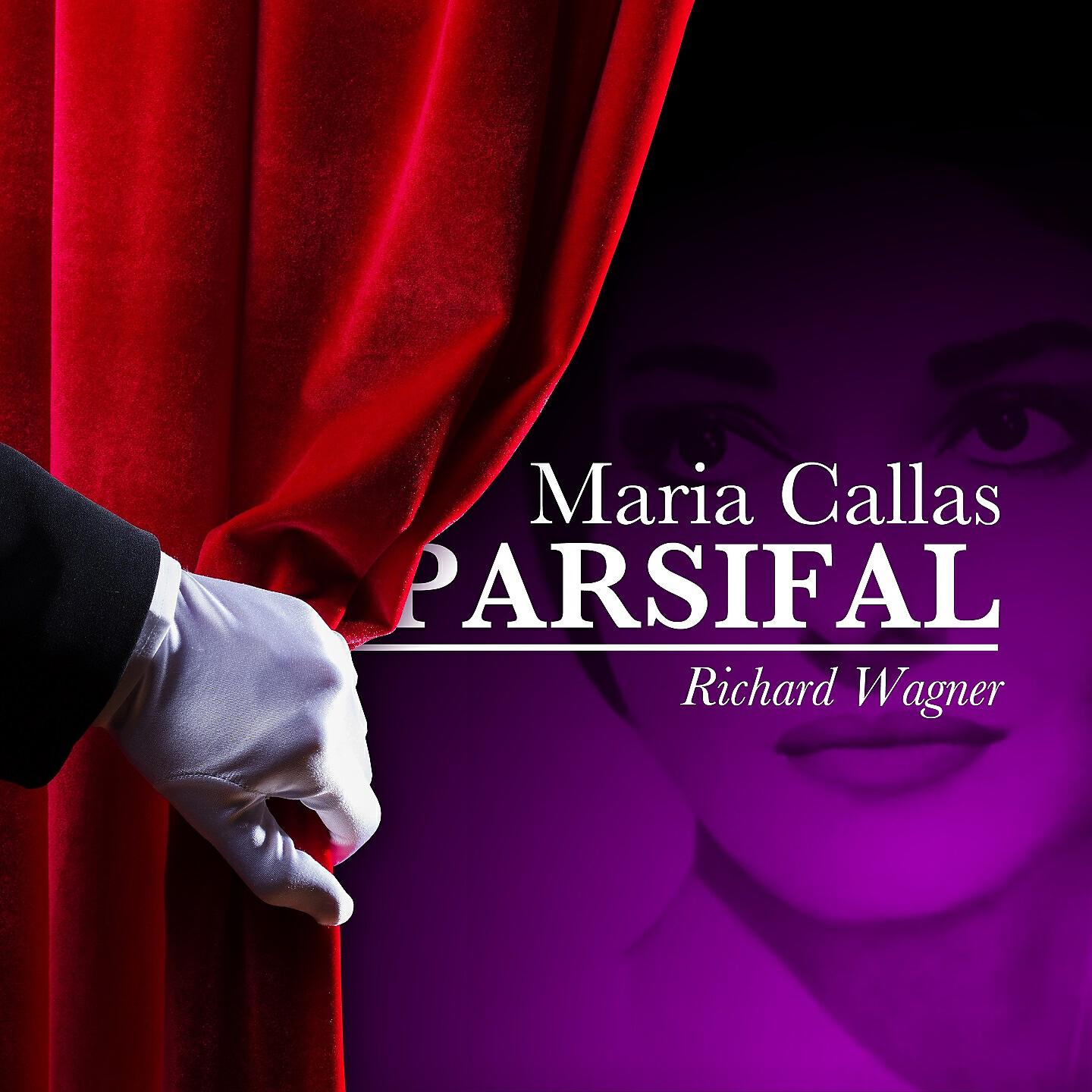 Релиз Maria Callas - Parsifal - Richard Wagner