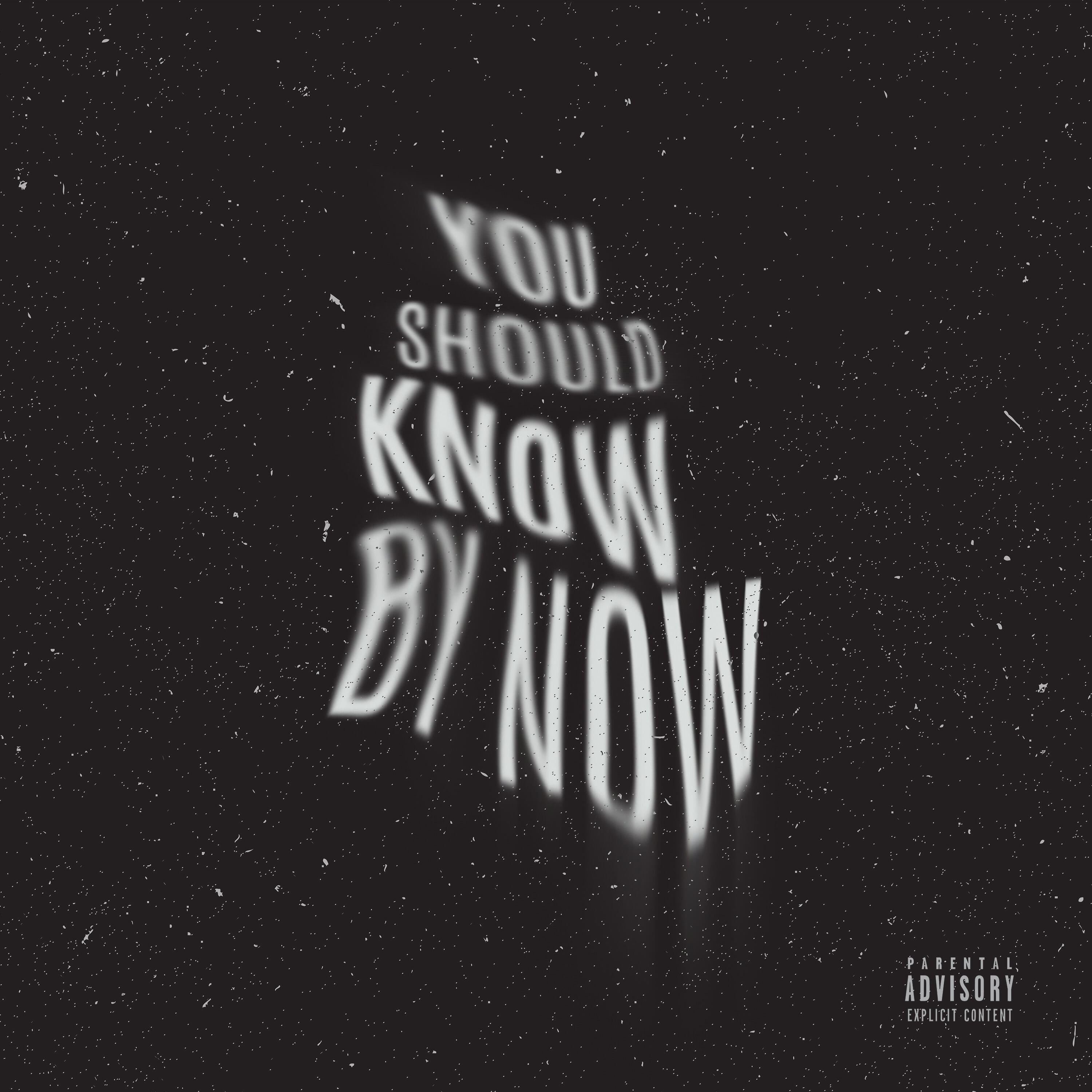 Релиз You Should Know by Now