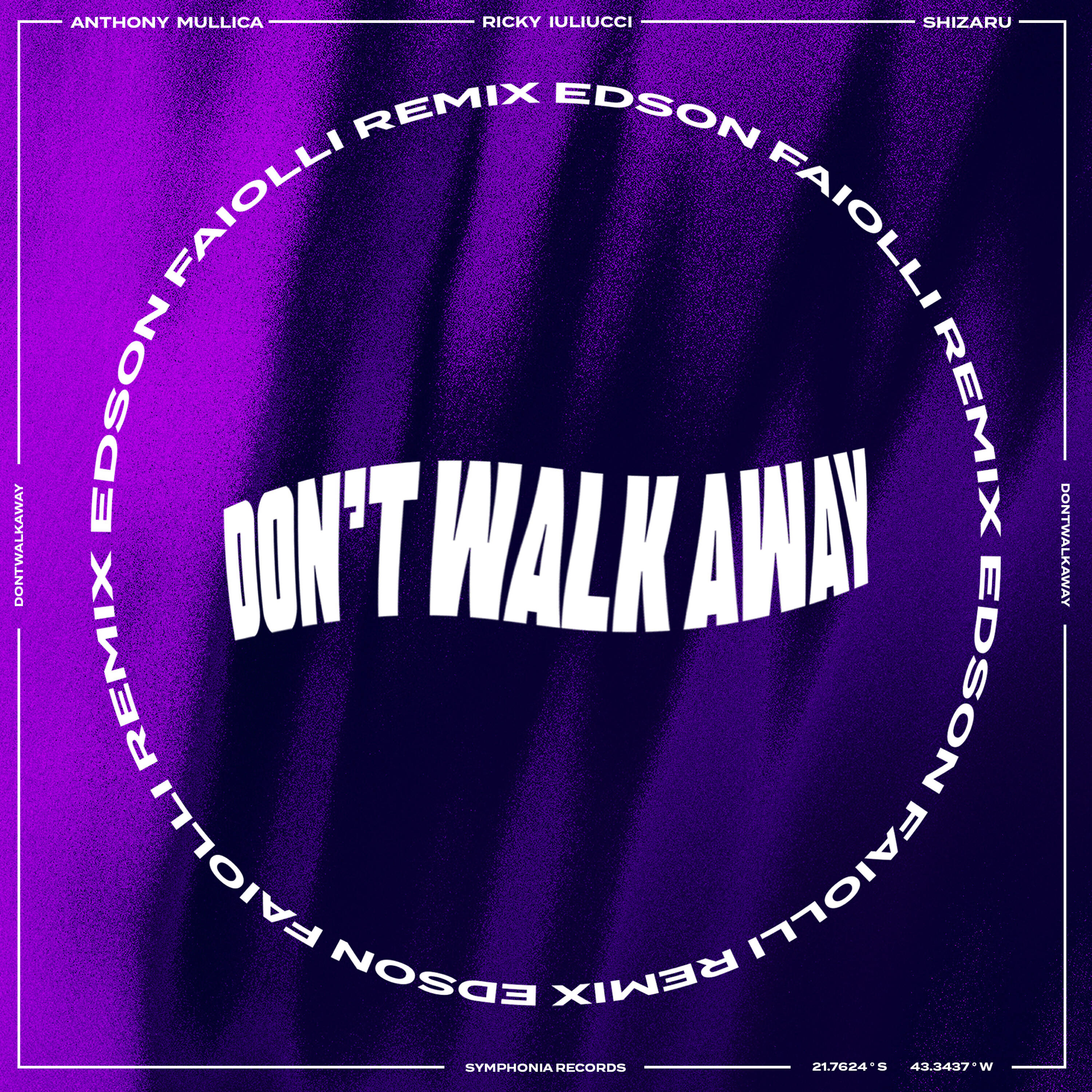 Релиз Don't Walk Away (Edson Faiolli Remix)