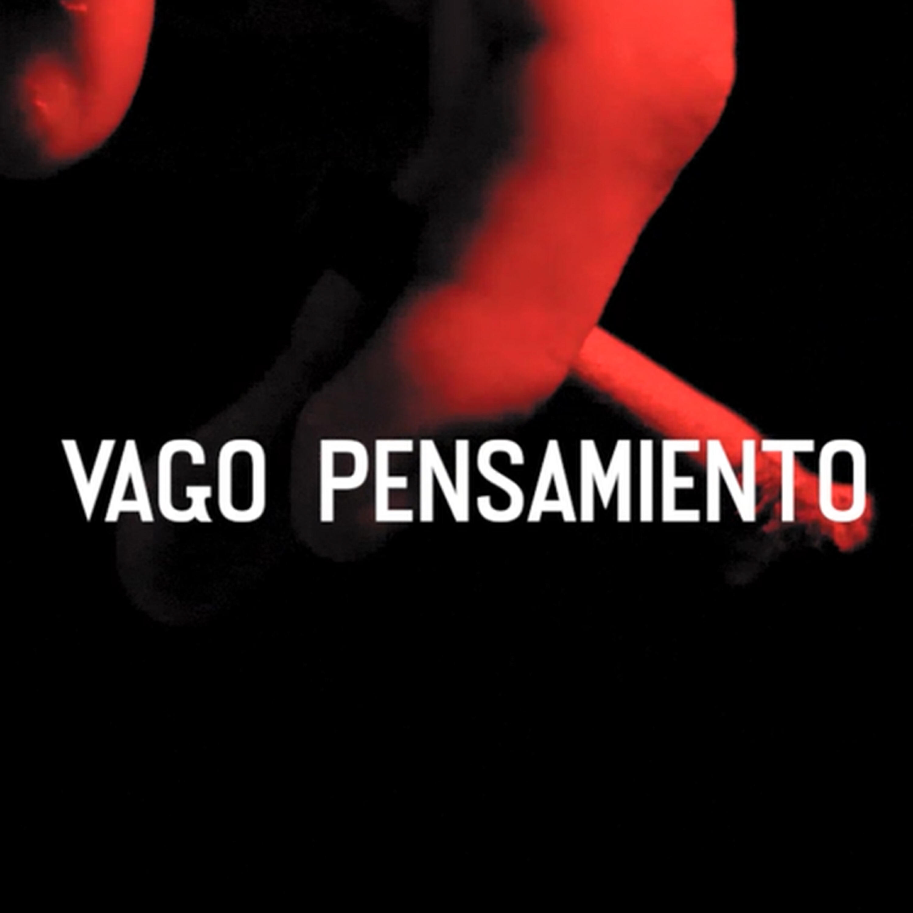 Релиз Vago Pensamiento