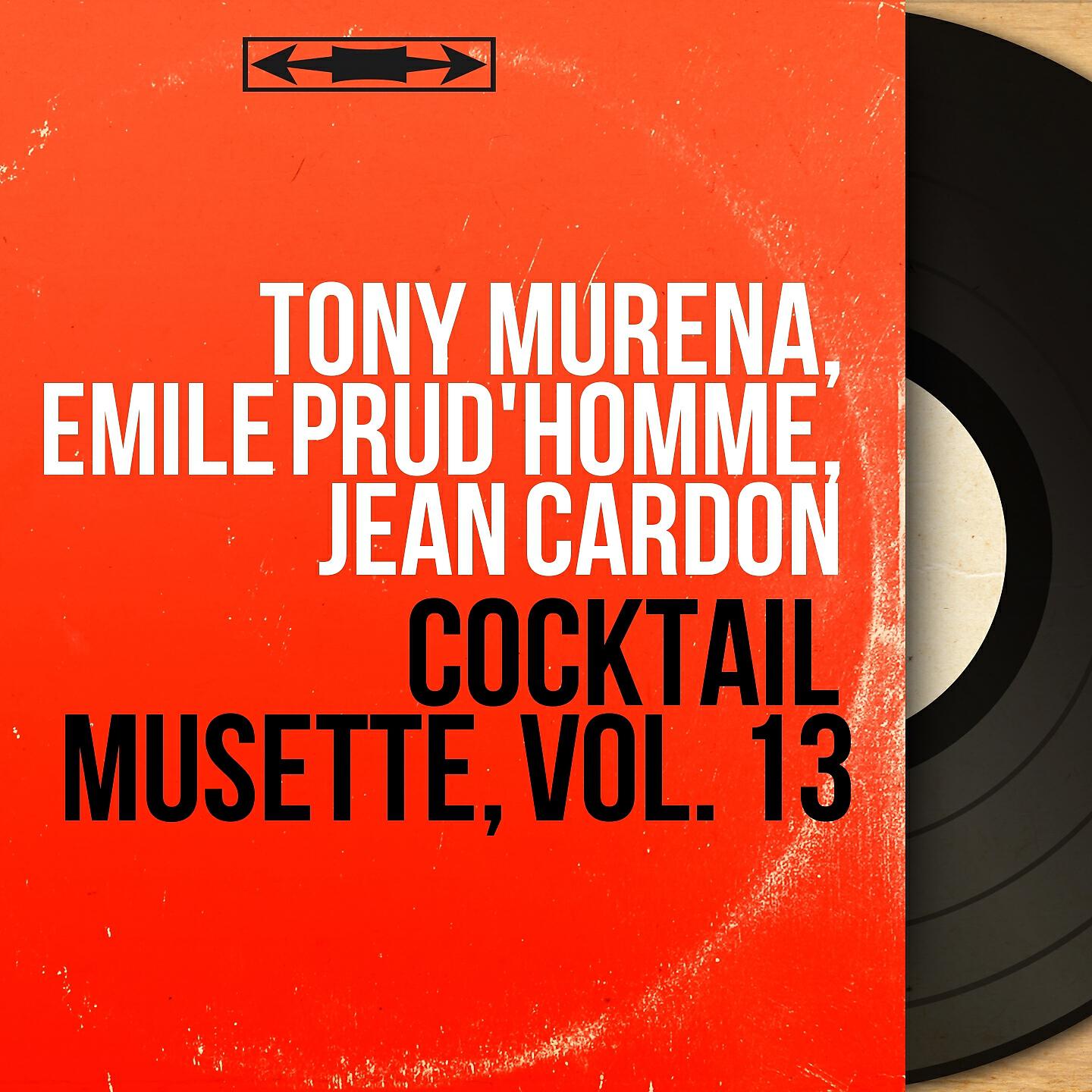 Tony Muréna, Emile Prud'homme, Jean Cardon