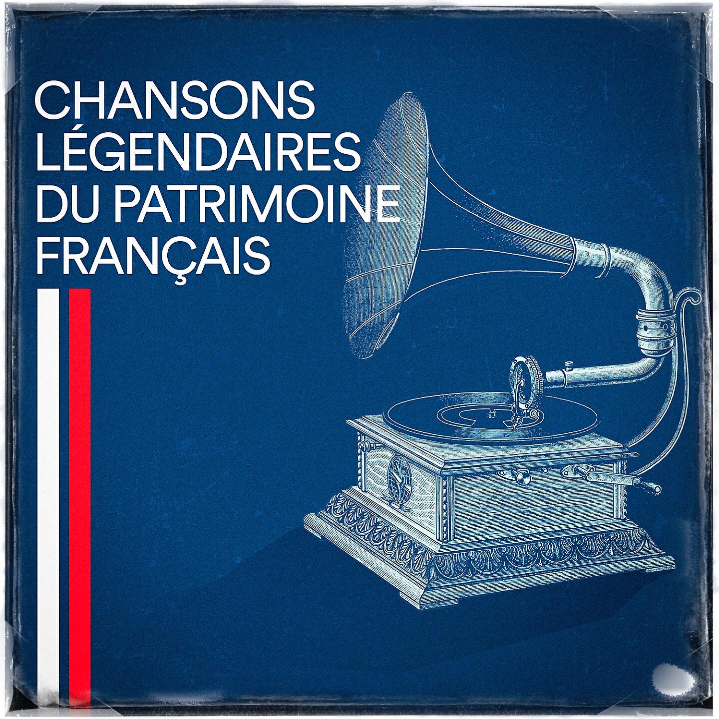 Релиз Chansons légendaires du patrimoine français