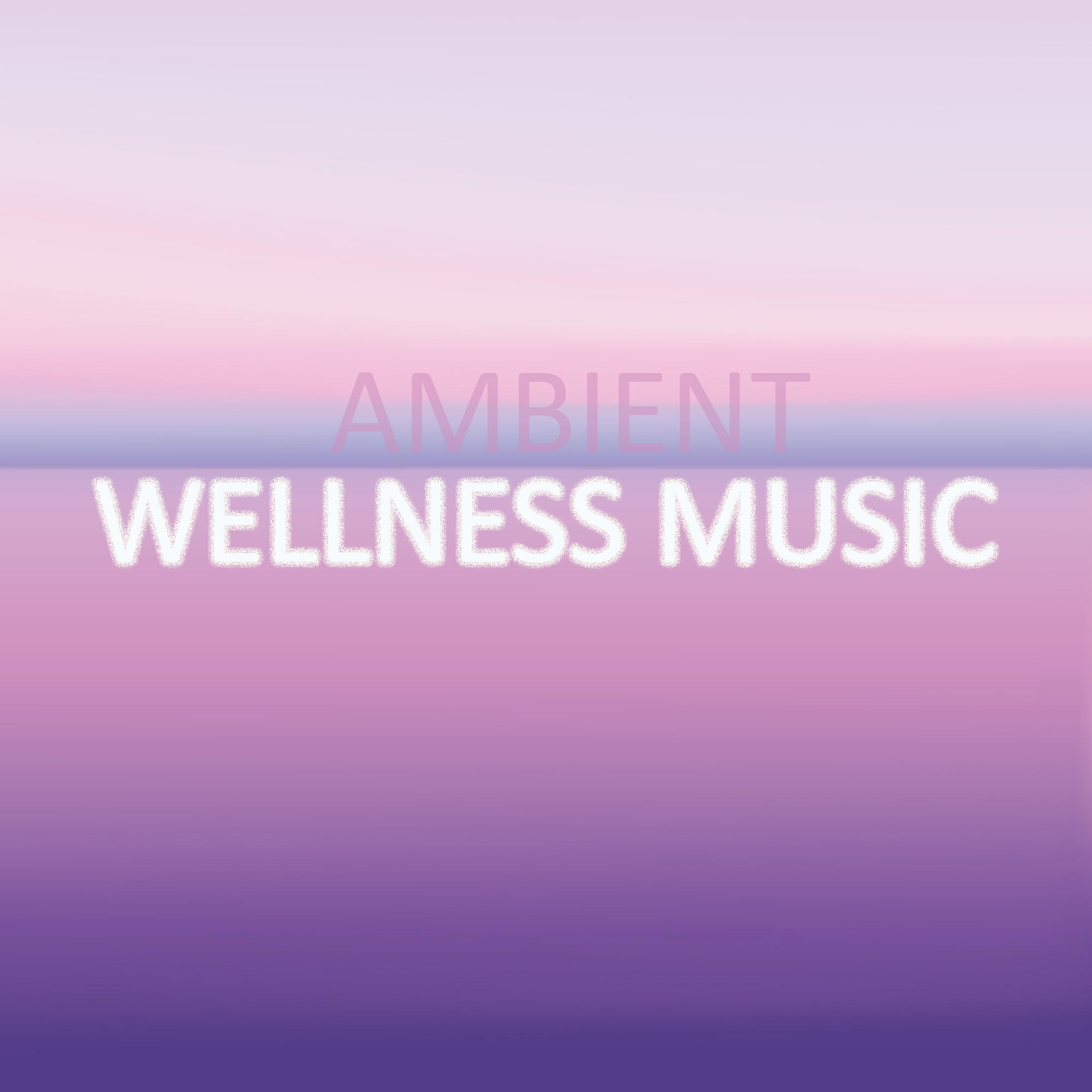 Релиз Ambient Wellness Music