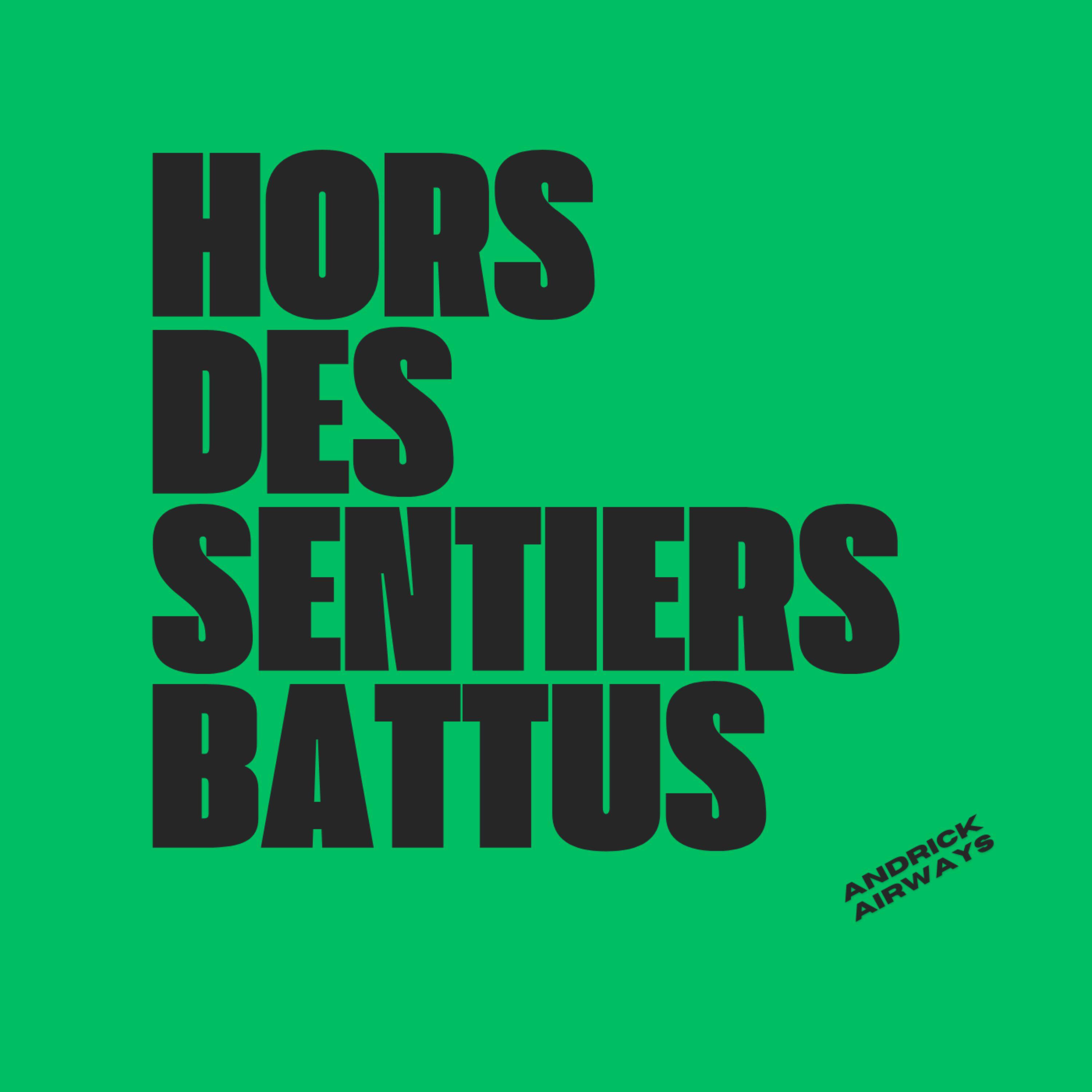 Релиз Hors des sentiers battus