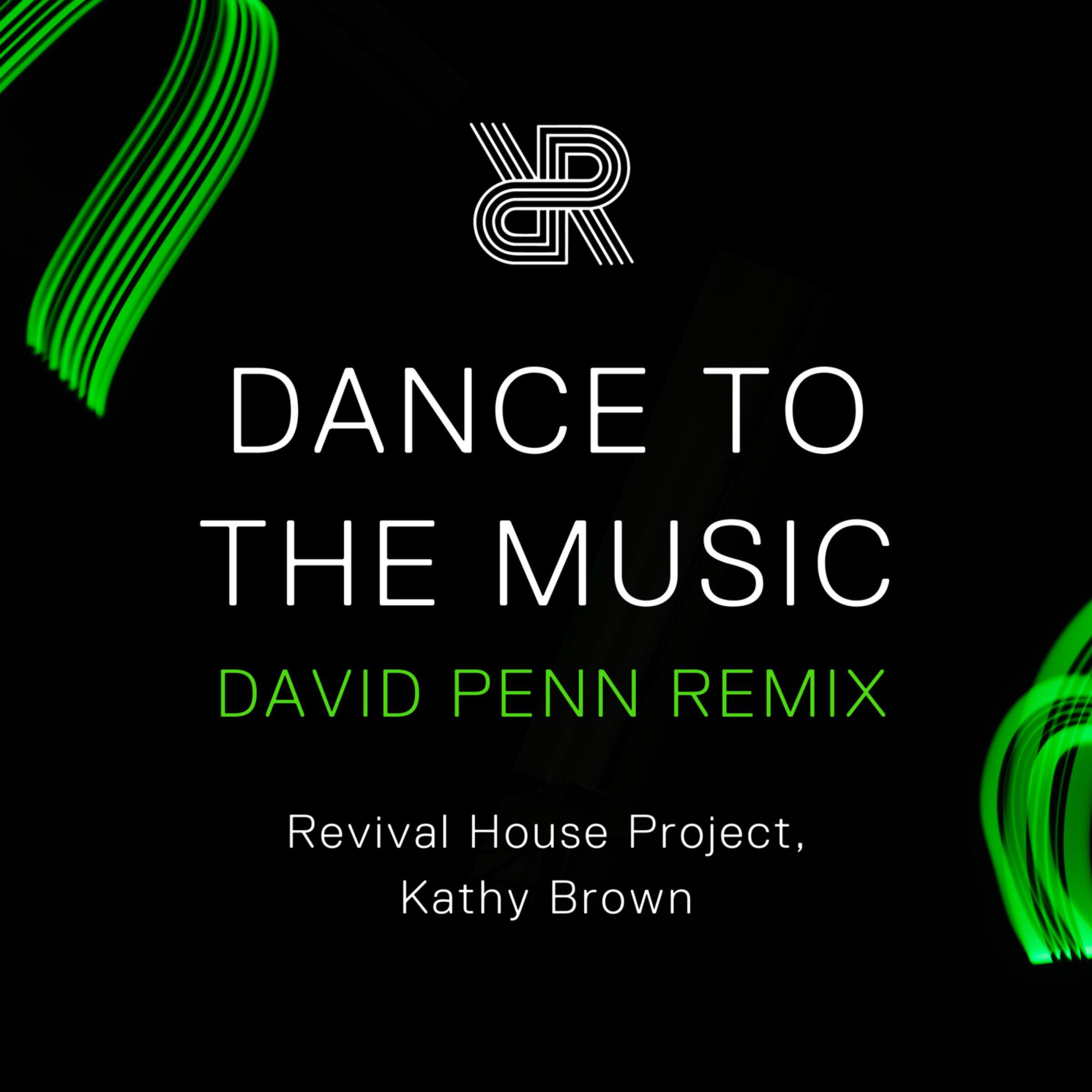Релиз Dance To The Music (David Penn Remix)