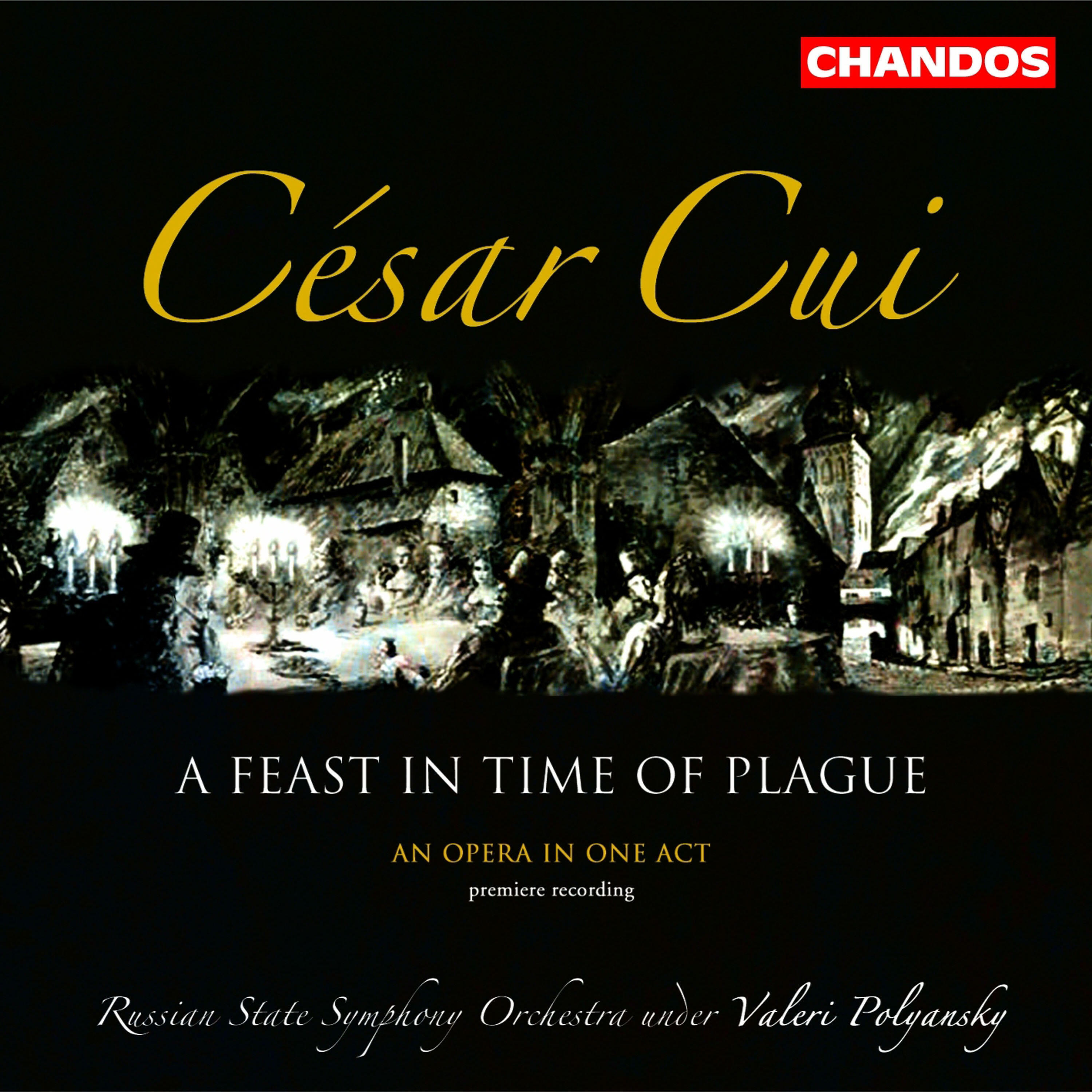 Релиз Cui: A Feast in Time of Plague, Three Scherzos, Les Deux Ménétriers, Fair Spring & Budrys and His Sons
