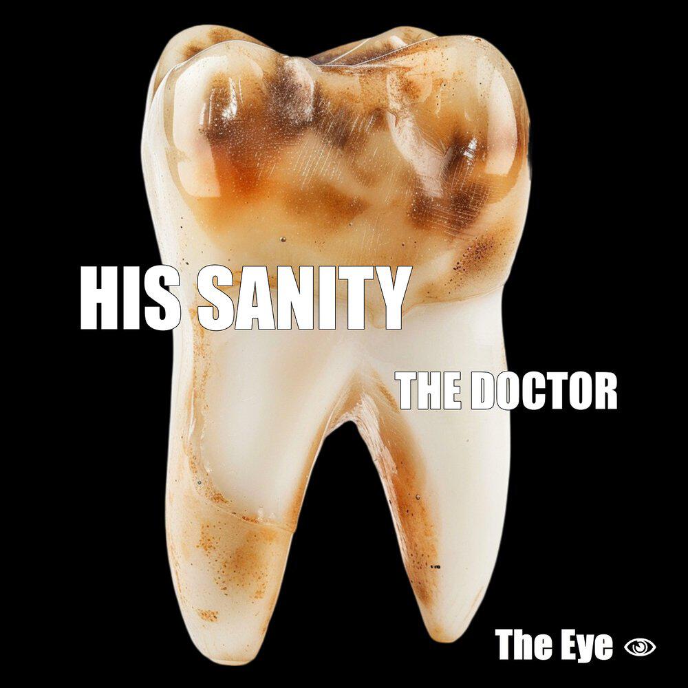 Релиз His Sanity (The Doctor)
