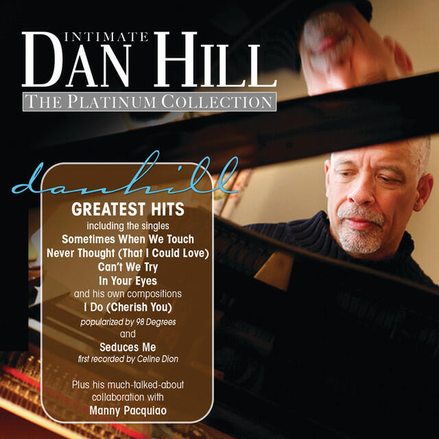 Релиз Intimate Dan Hill: The Platinum Collection (International Version)
