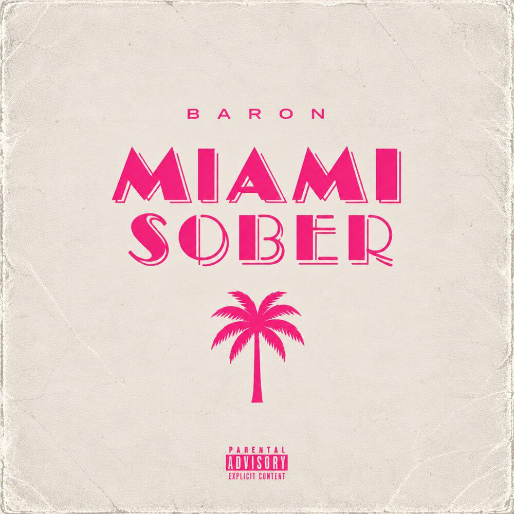 Релиз MIAMI SOBER