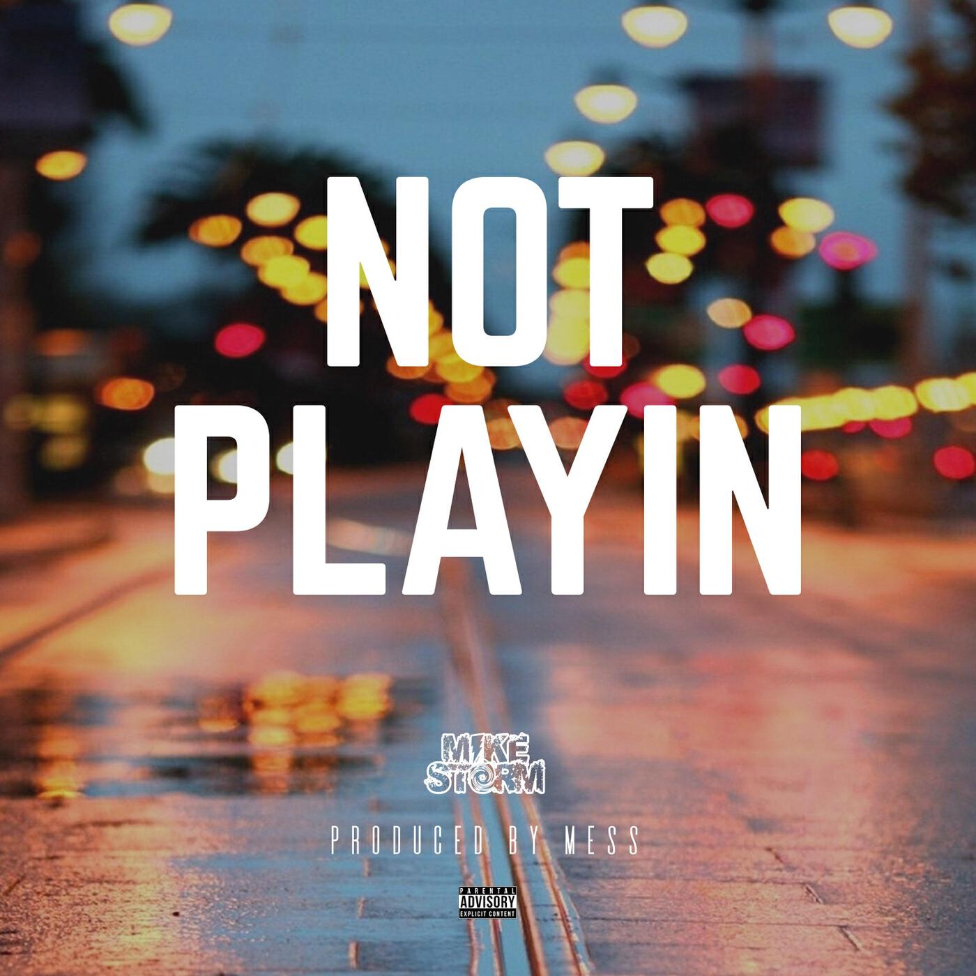 Релиз Not Playin'