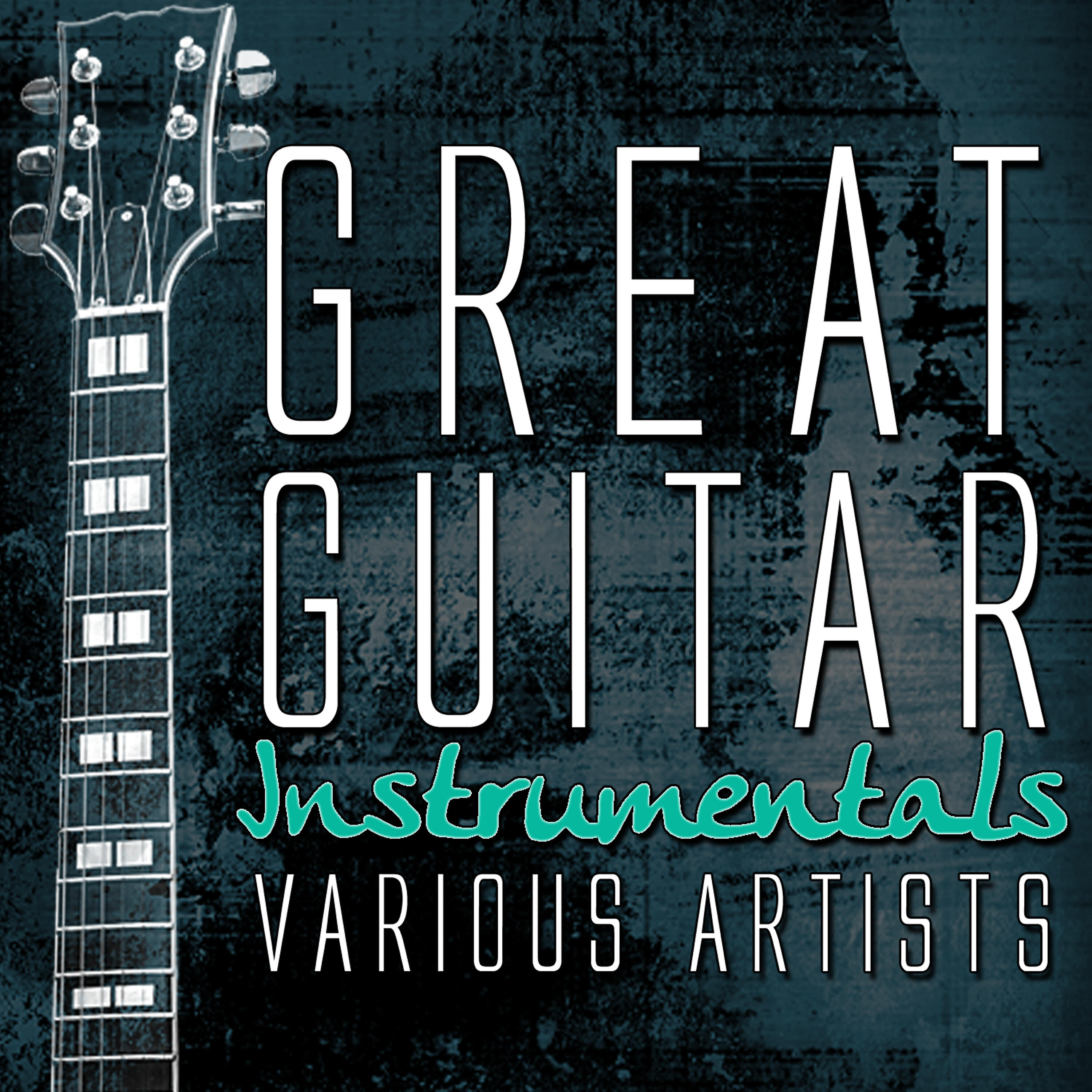 Постер альбома Great Guitar Instrumentals
