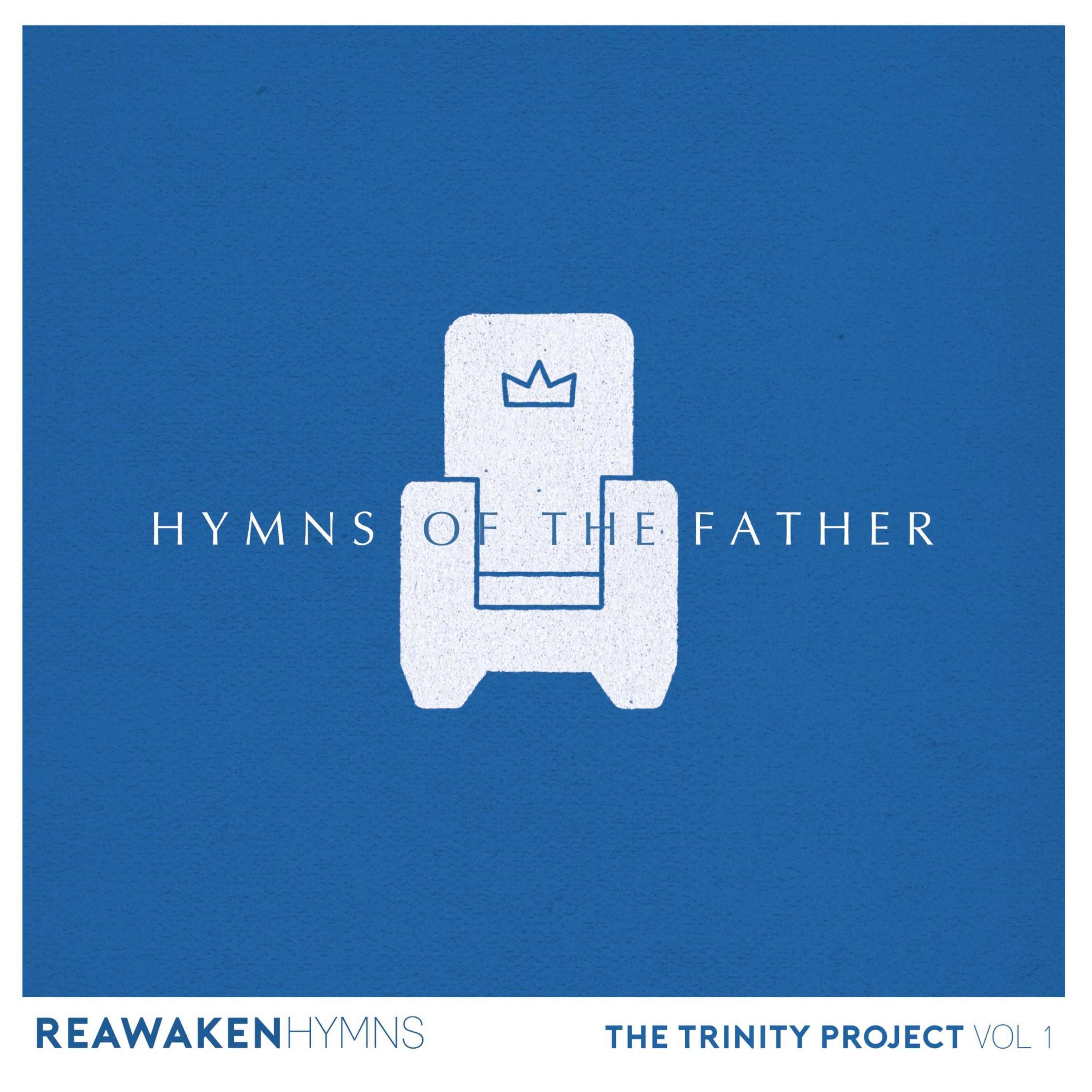 Релиз Hymns Of The Father (Reawaken Hymns)