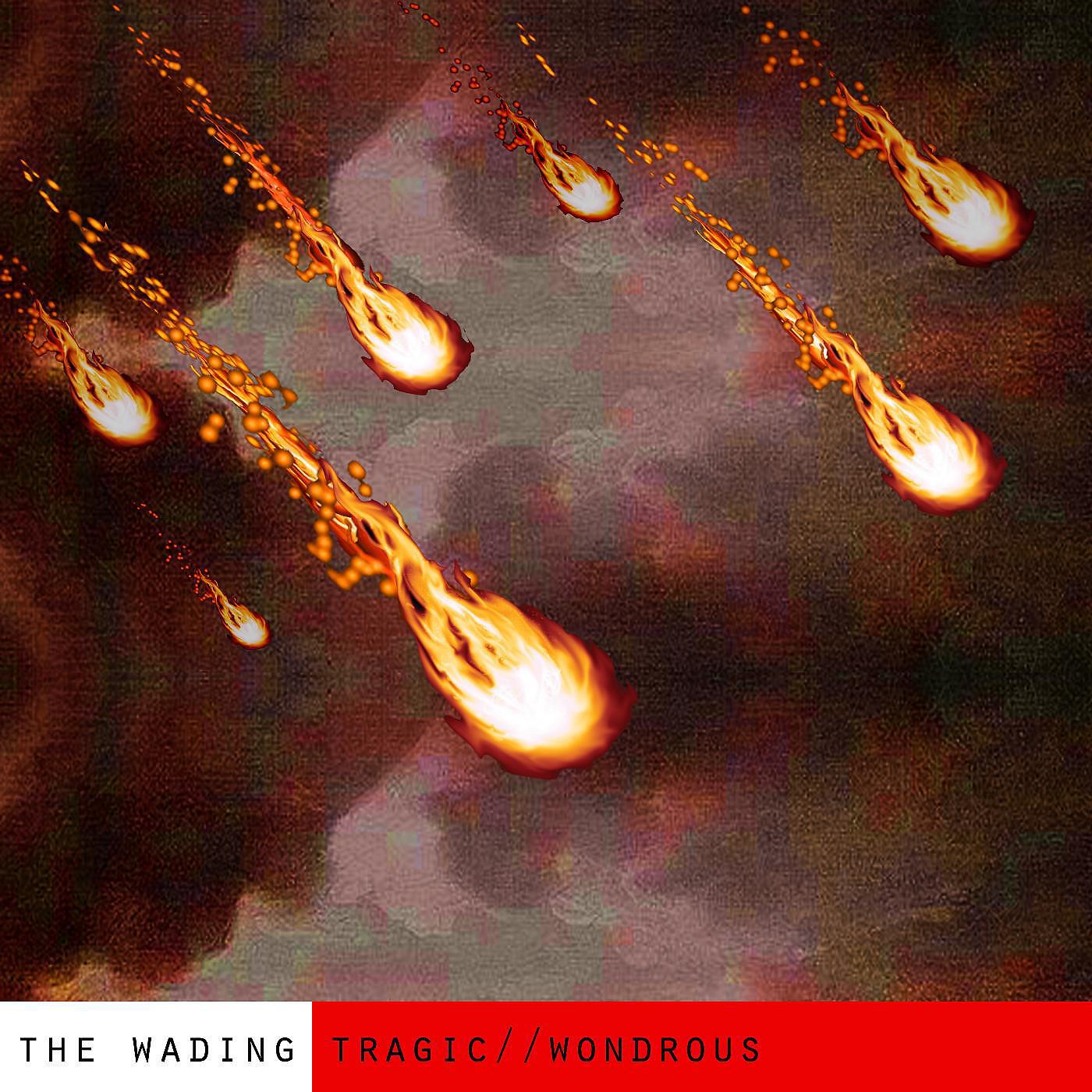 Релиз Tragic / Wondrous