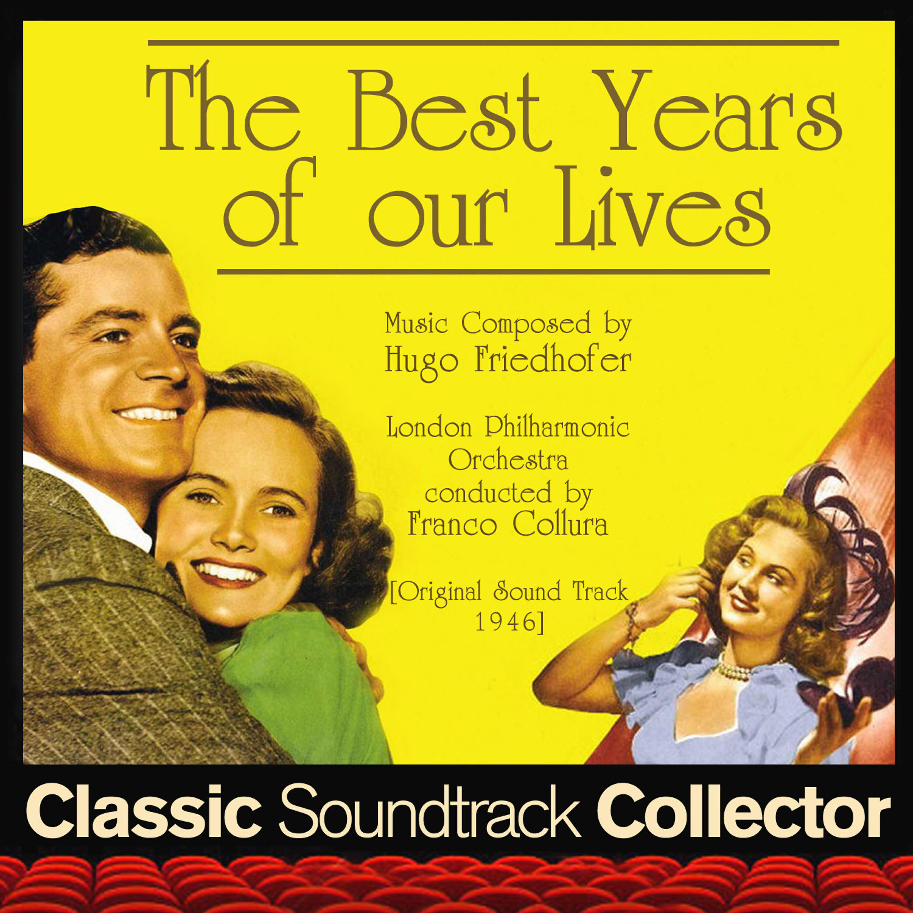 Релиз The Best Years of Our Lives (Original Soundtrack) [1946]