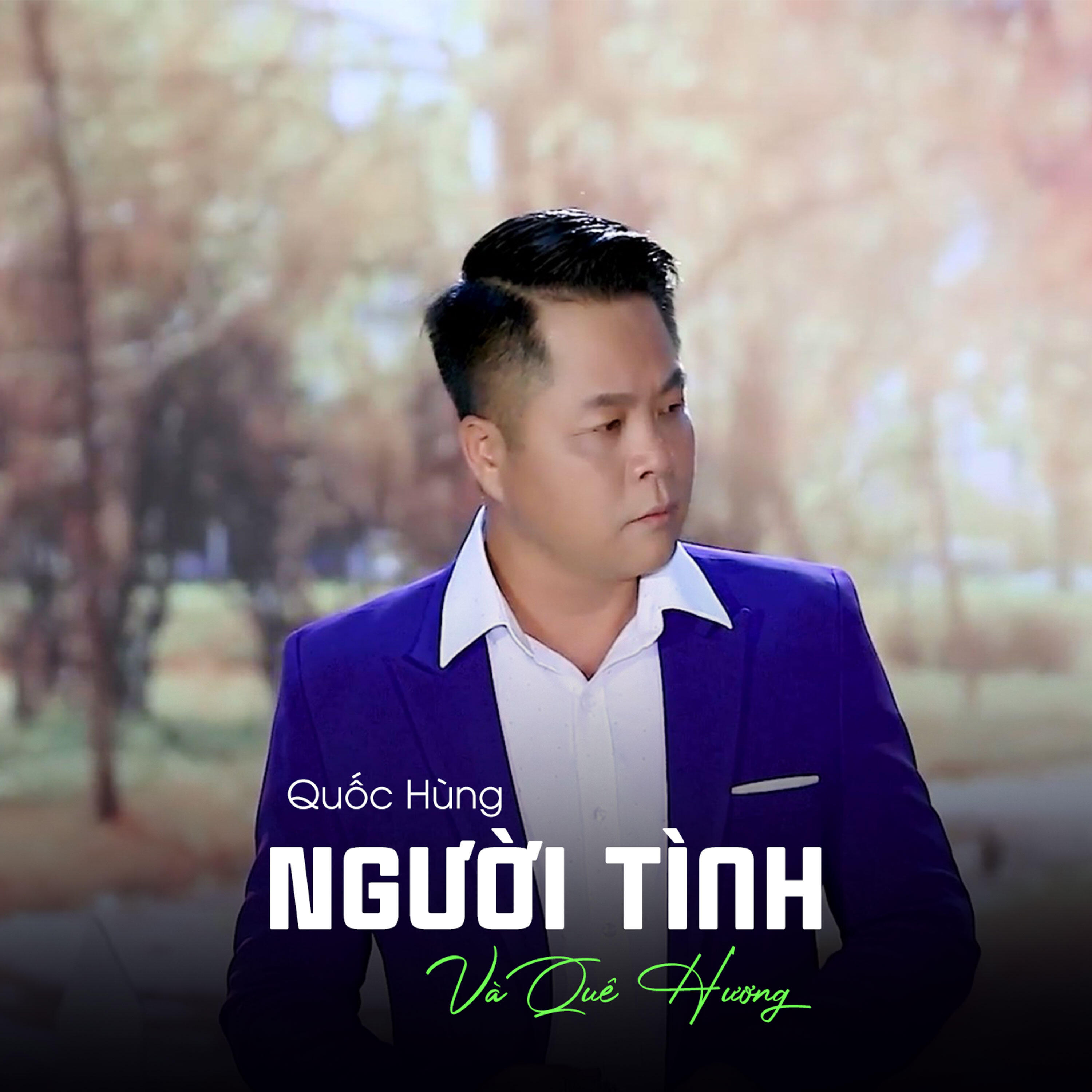 Релиз Người Tình Và Quê Hương