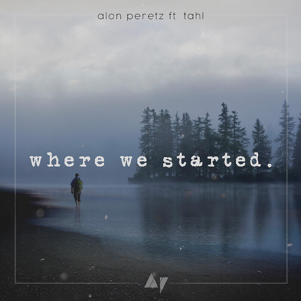 Релиз Where We Started.
