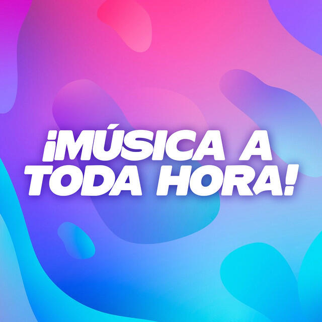 Релиз ¡Música a toda hora!