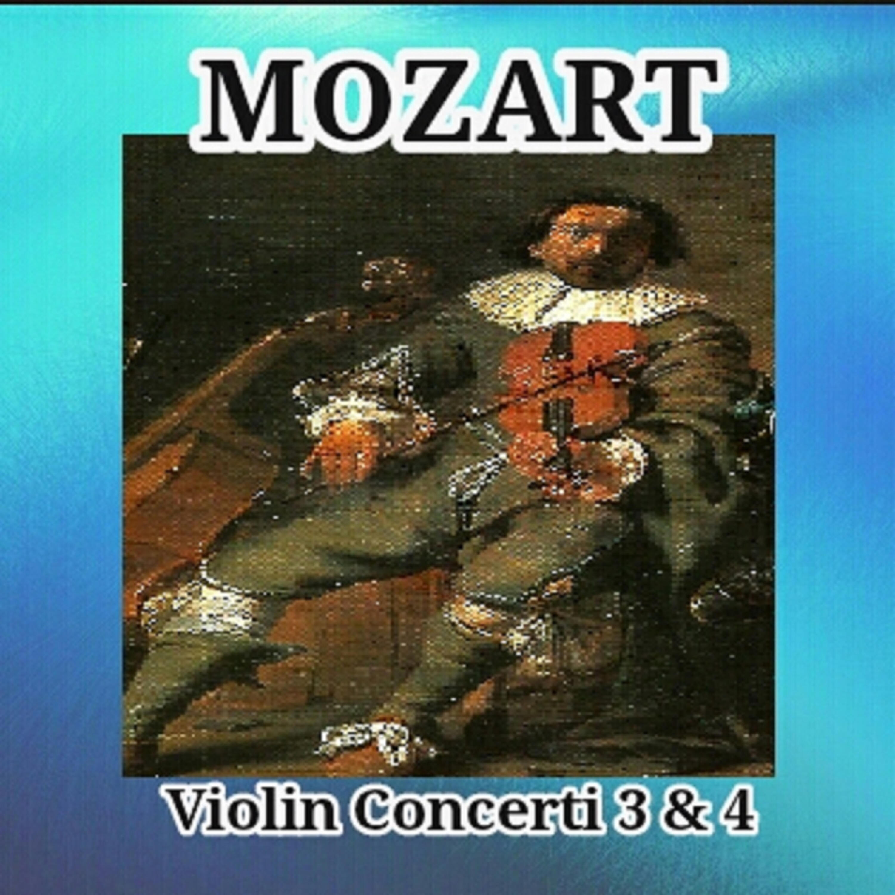 Релиз Mozart - Violin Concerti 3 & 4
