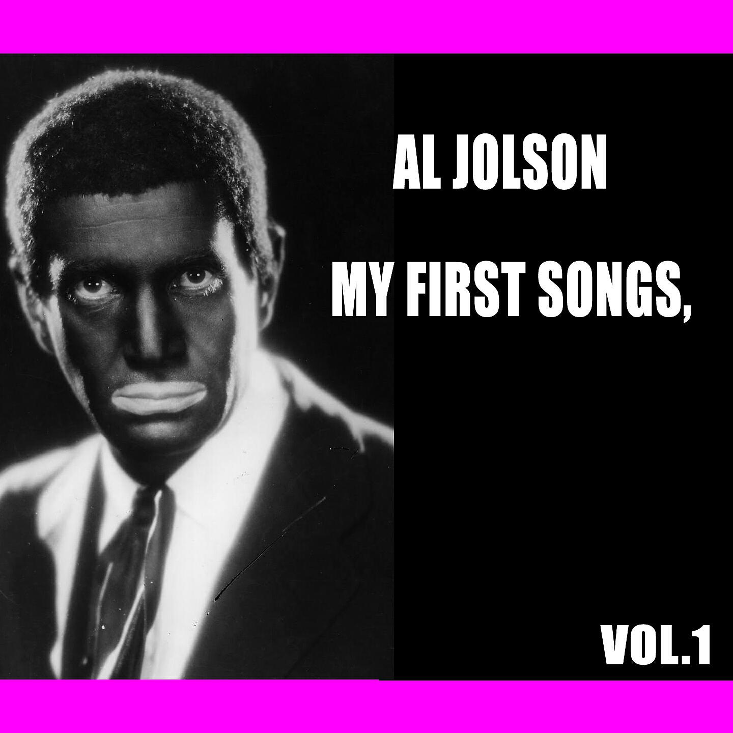 Релиз Al Jolson / My First Songs, Vol. 1