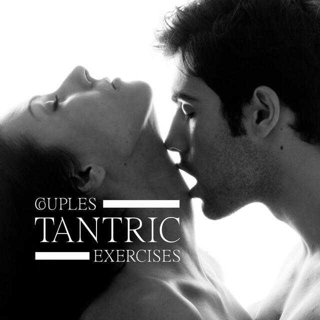 Релиз Couples Tantric Exercises: Improve Quality of Life, Increase Intimacy, Create a Mind-Body Connection
