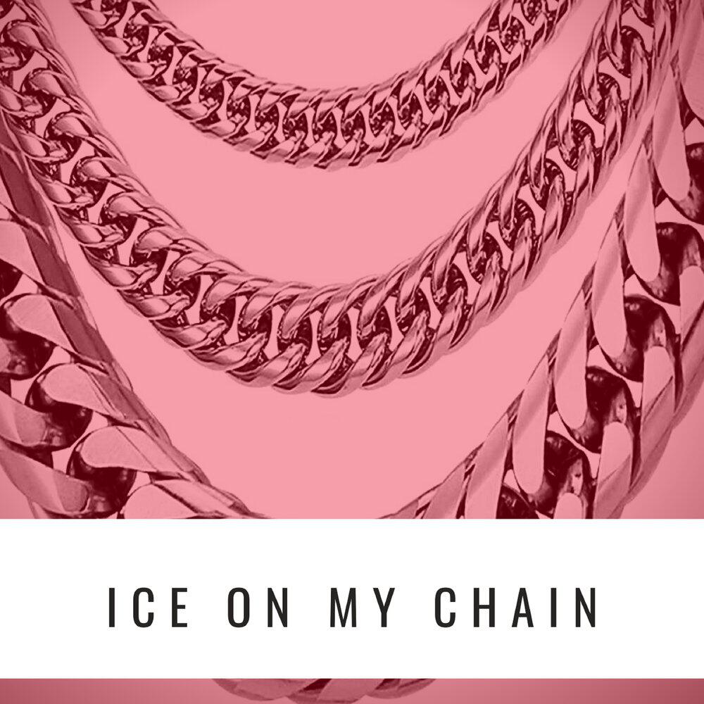 Релиз Ice On My Chain