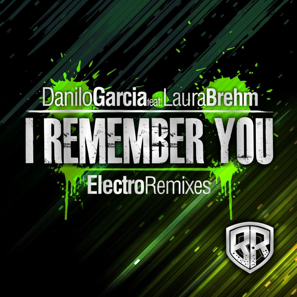 Релиз I Remember You (Electro Remixes)