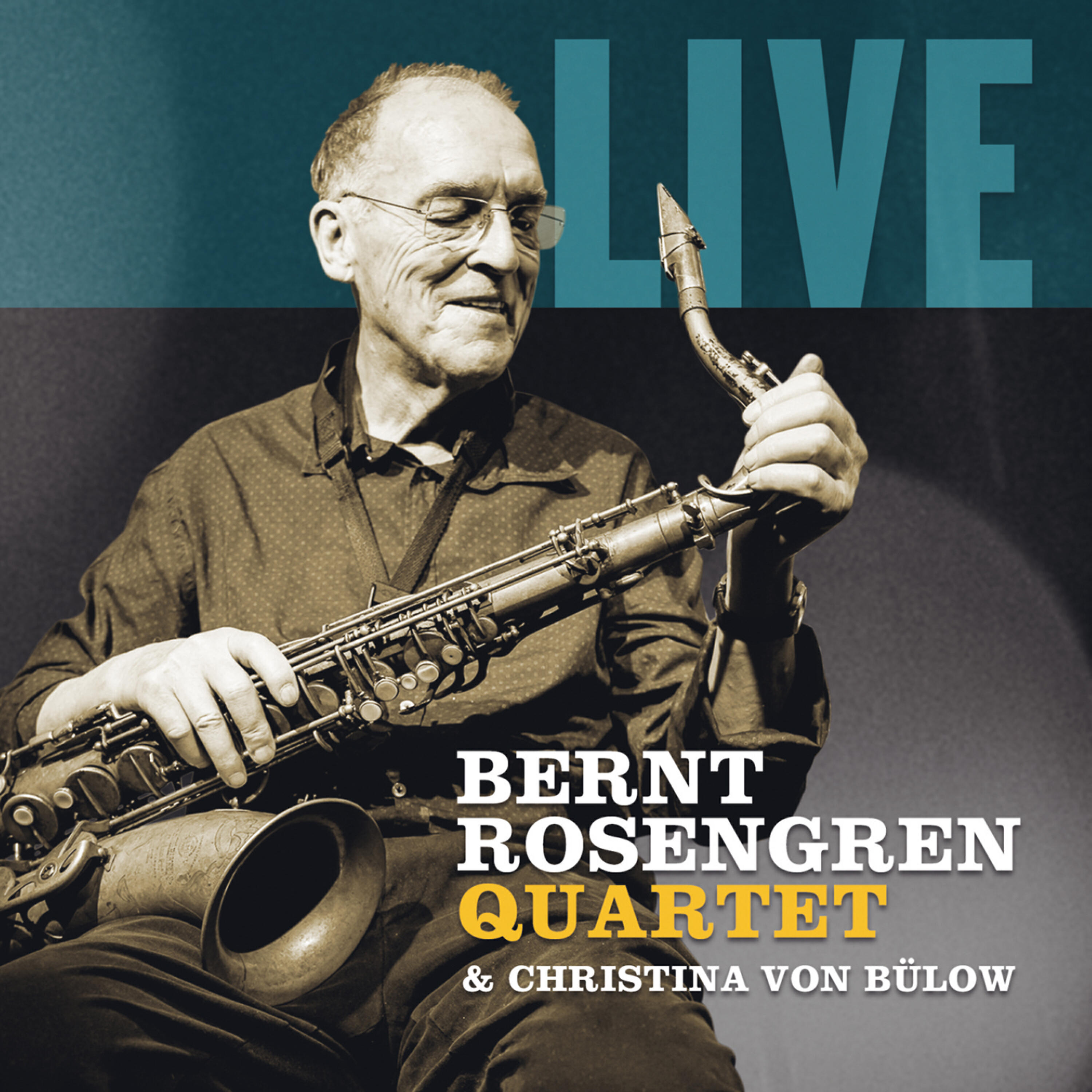 Bernt Rosengren Quartet