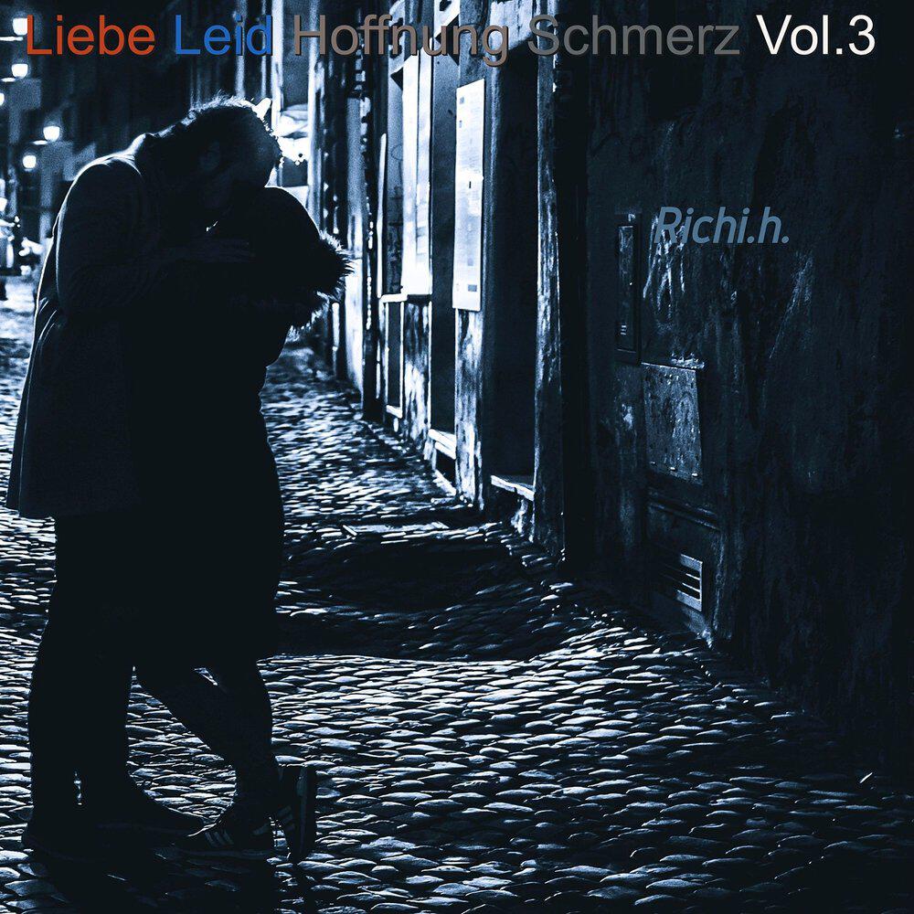 Релиз Liebe Leid Hoffnung Schmerz, Vol.3