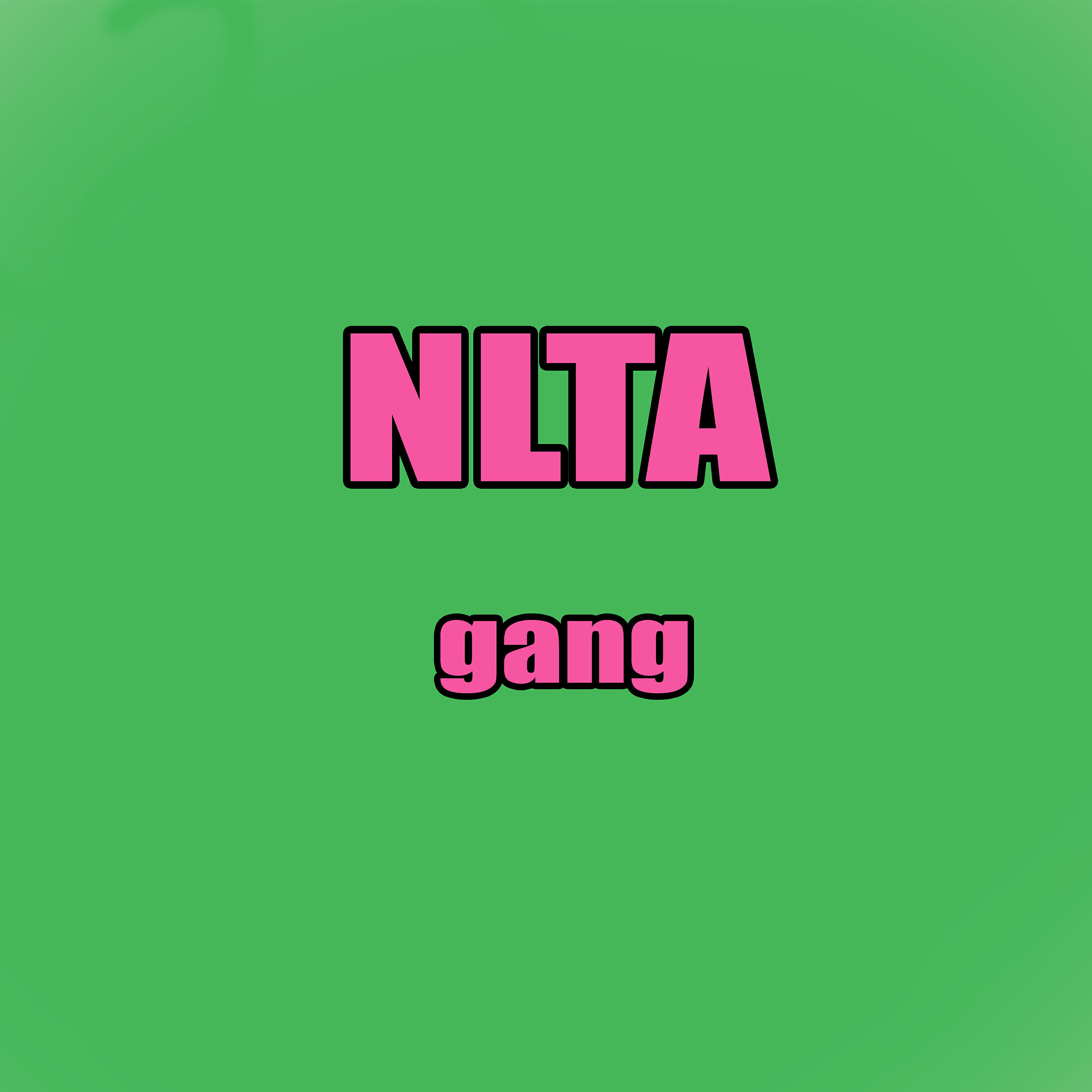 Релиз Nlta Gang