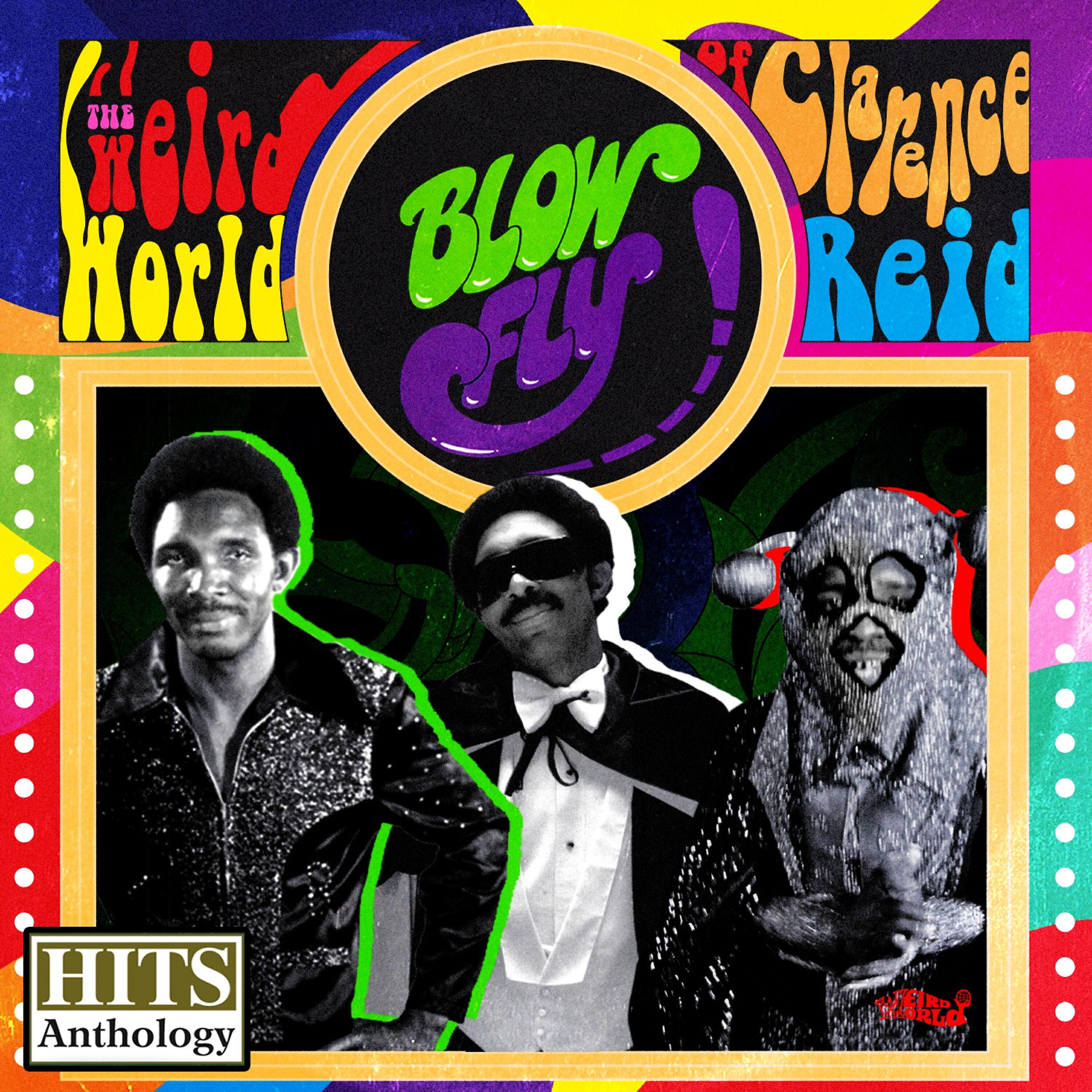 Релиз Hits Anthology: The Weird World of Clarence Reid