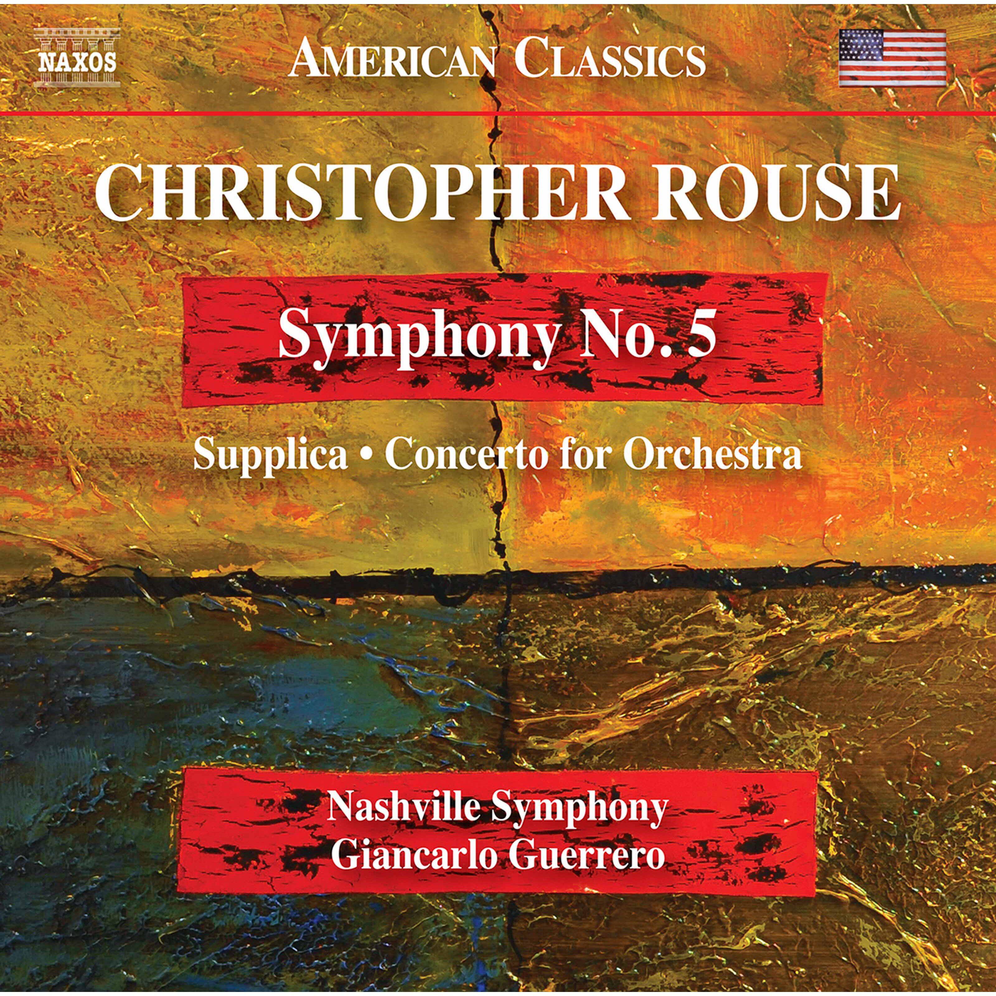 Релиз Rouse: Symphony No. 5, Supplica & Concerto for Orchestra