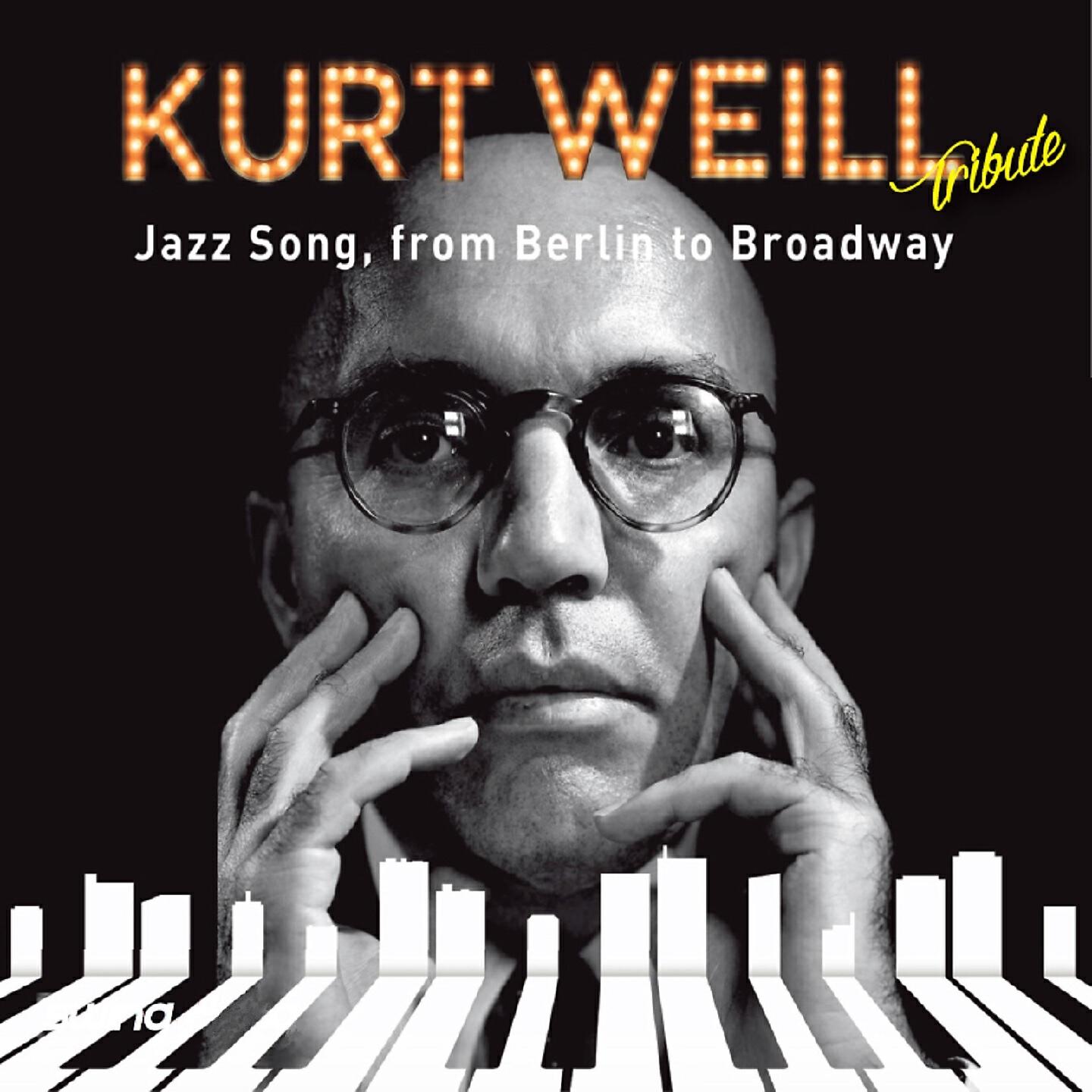 Релиз Kurt Weill Tribute: Jazz Song, from Berlin to Broadway