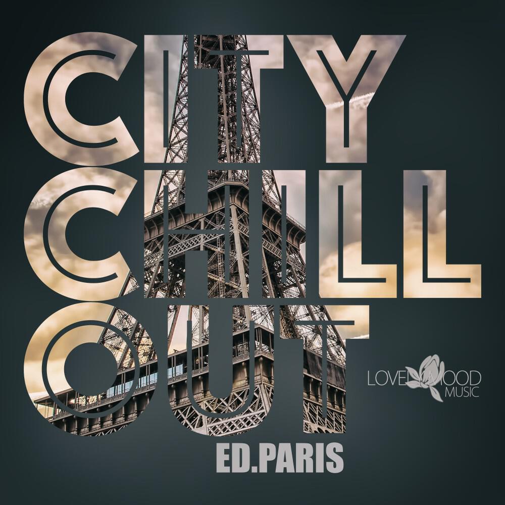 Постер альбома Citychill-Out, Ed. Paris