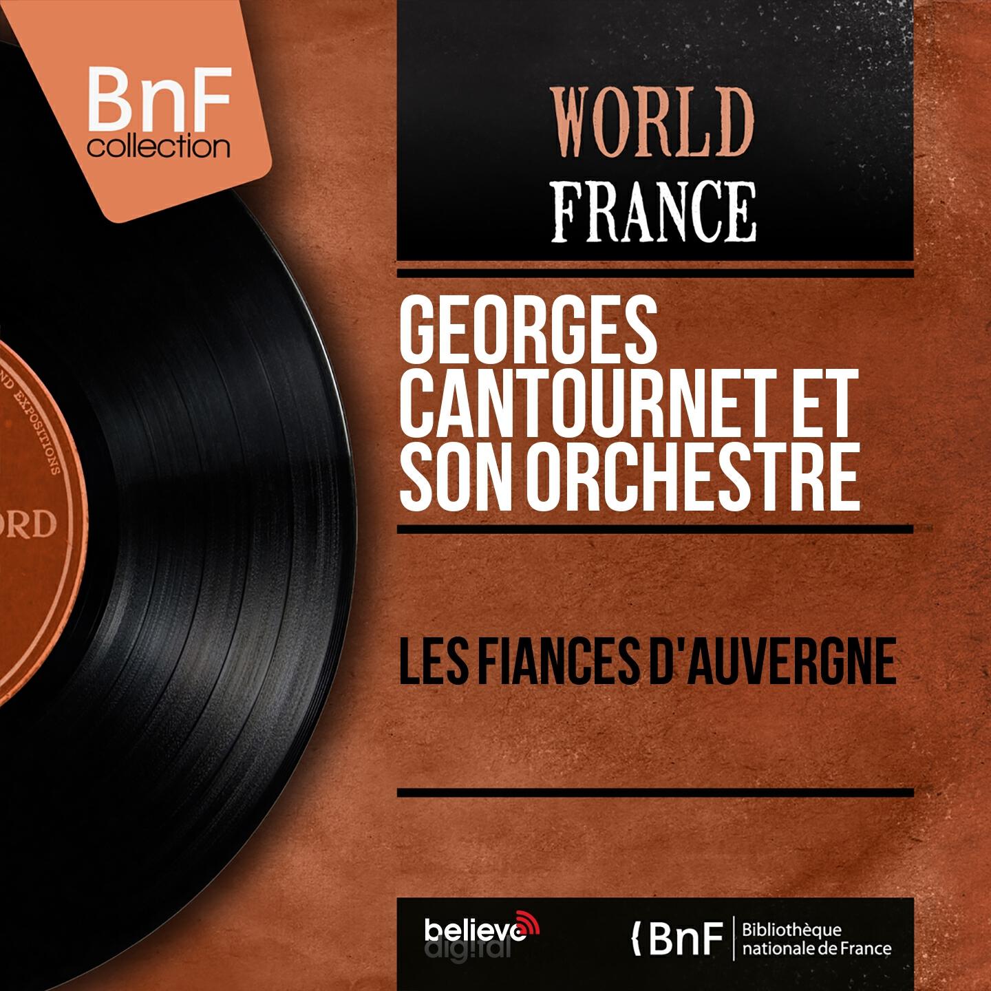 Релиз Les fiancés d'Auvergne (Mono Version)