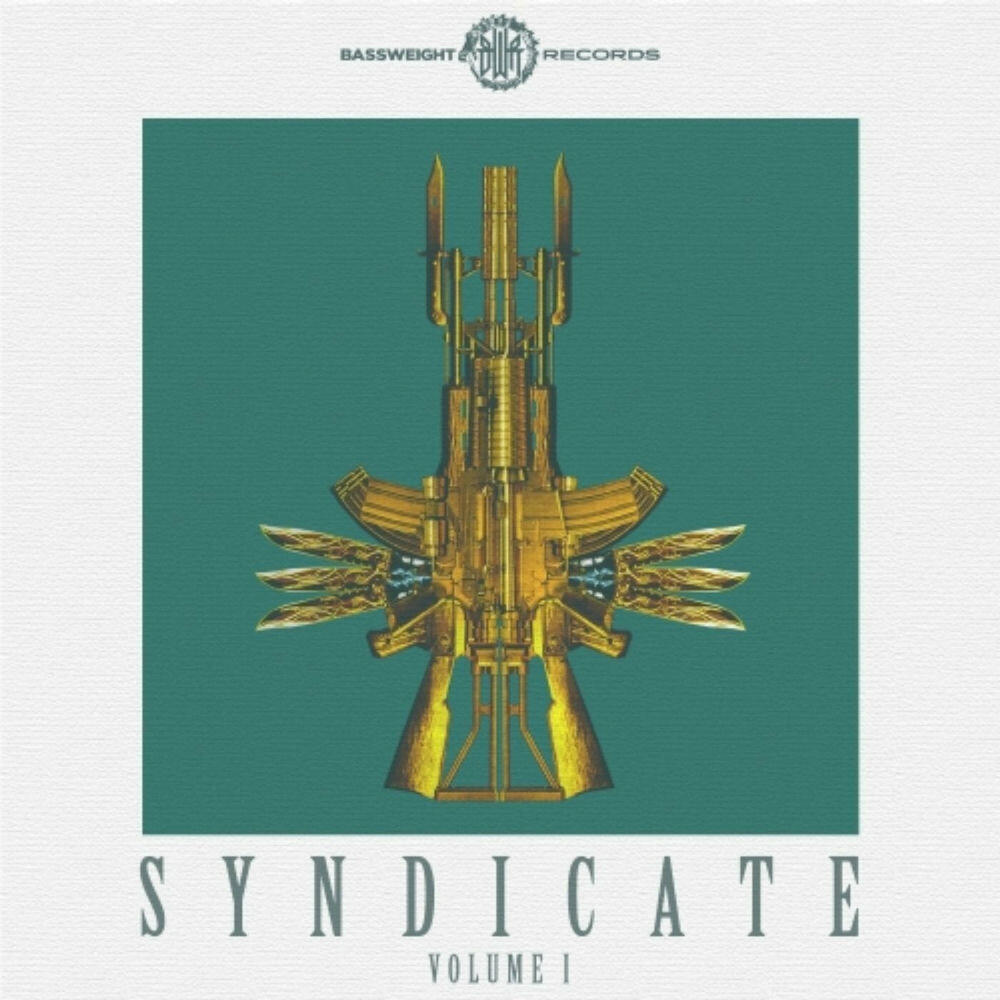 Релиз Bassweight Records: Syndicate Volume 1