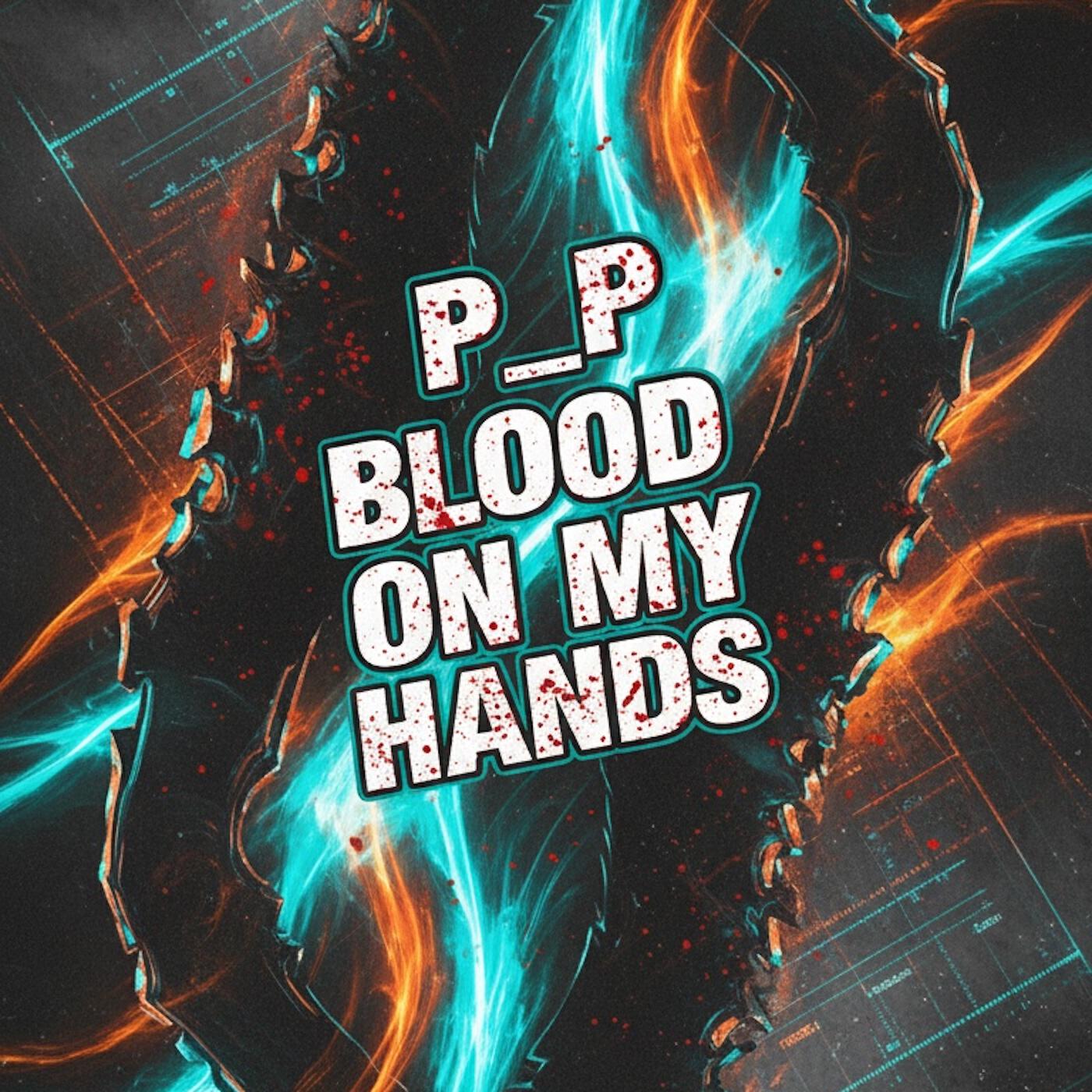 Релиз Blood on My Hands
