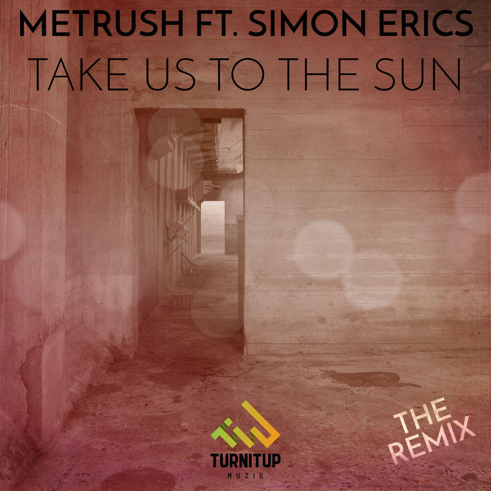Релиз Take Us to the Sun (Secondphace Remix)