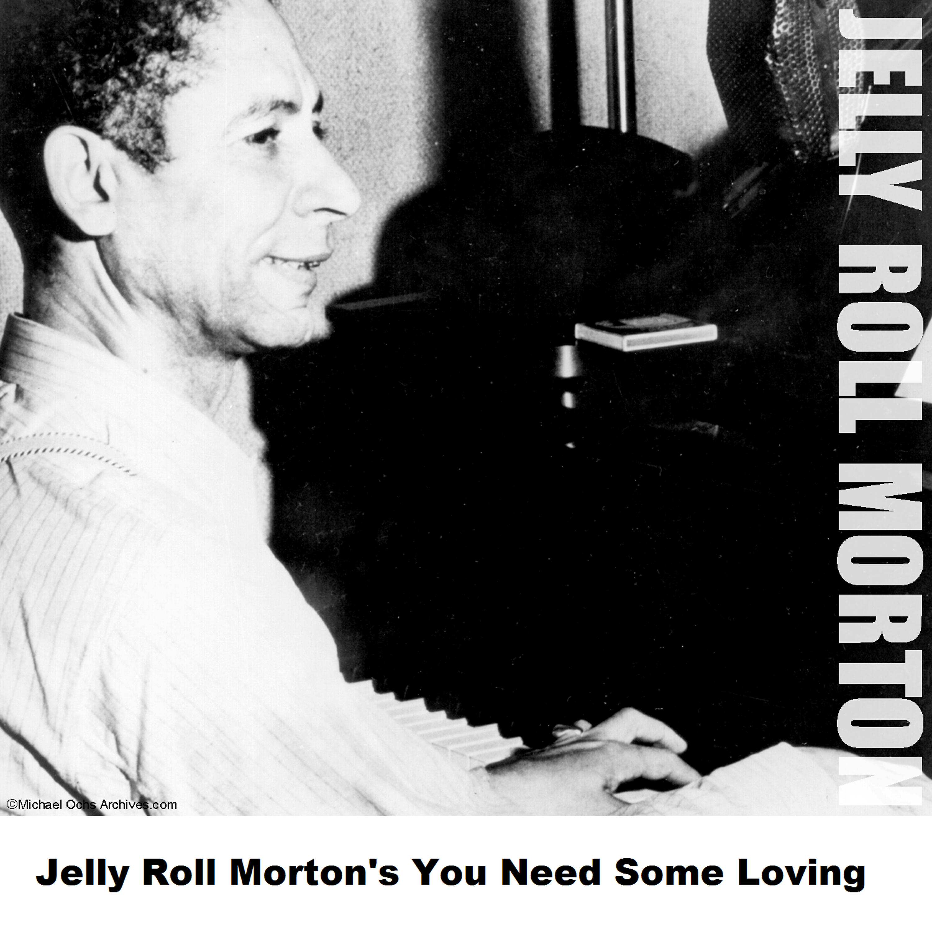 Релиз Jelly Roll Morton's You Need Some Loving