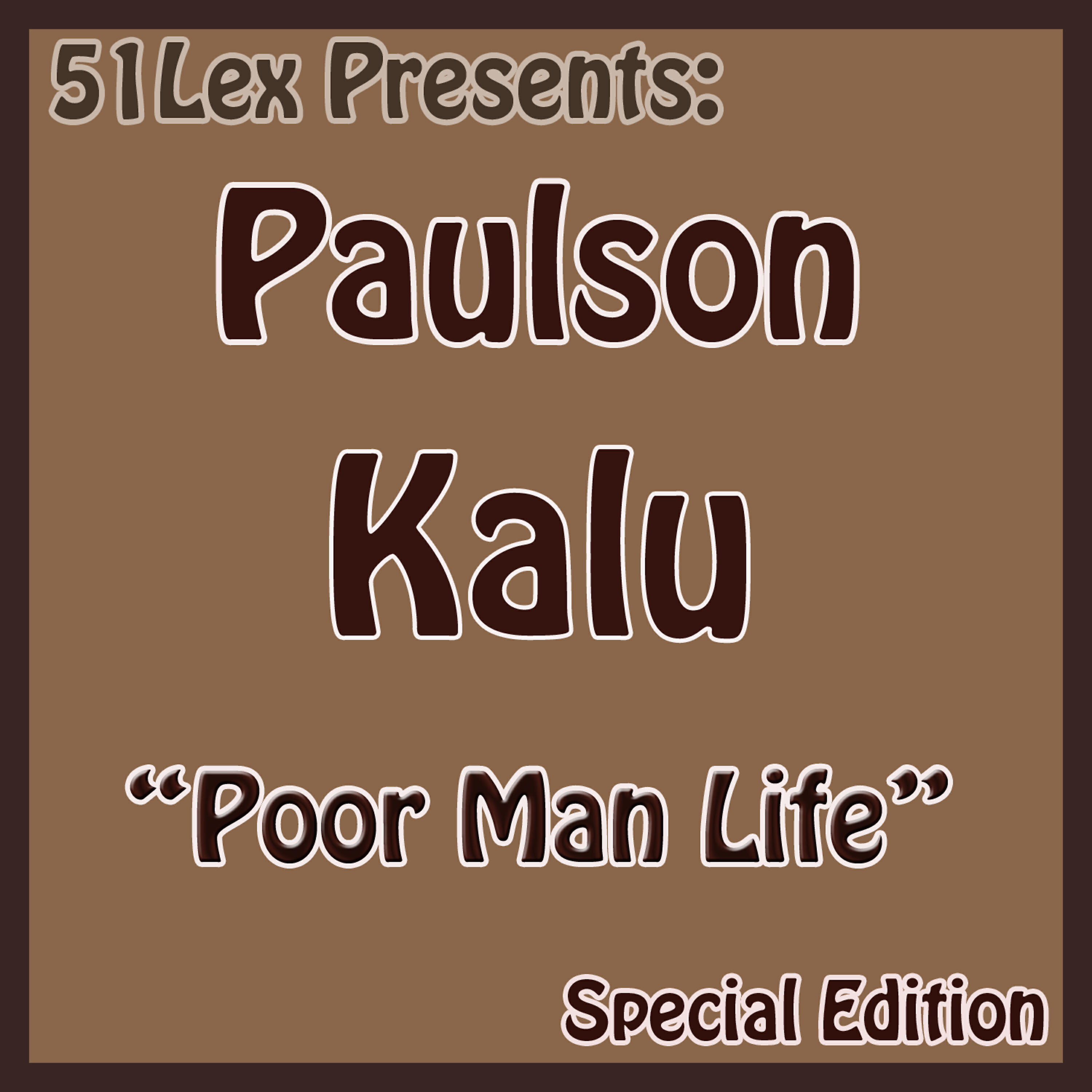 Релиз 51 Lex Presents Poor Man Life