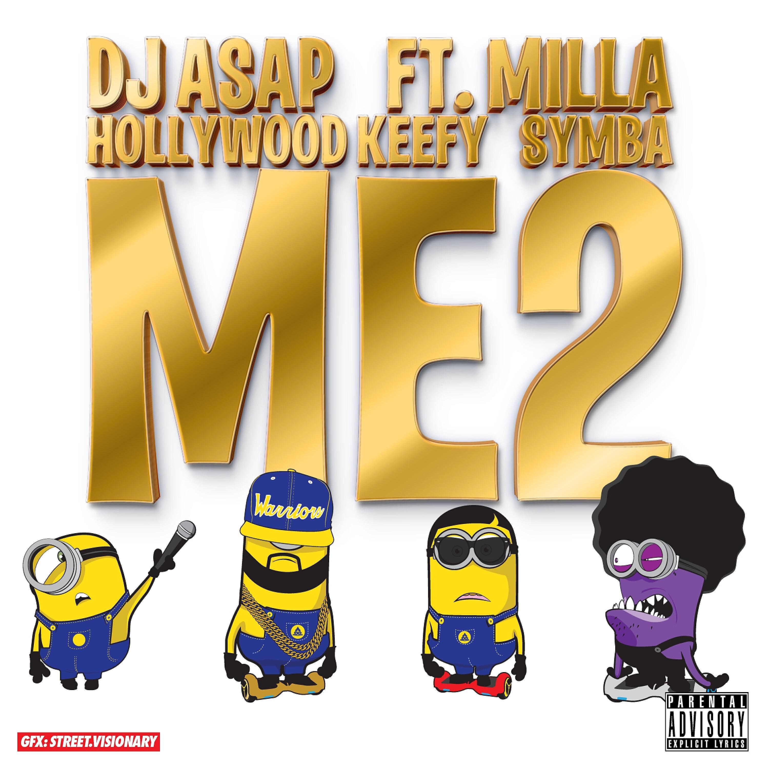 Релиз Me 2 (feat. Milla, Hollywood Keefy & Symba) - Single