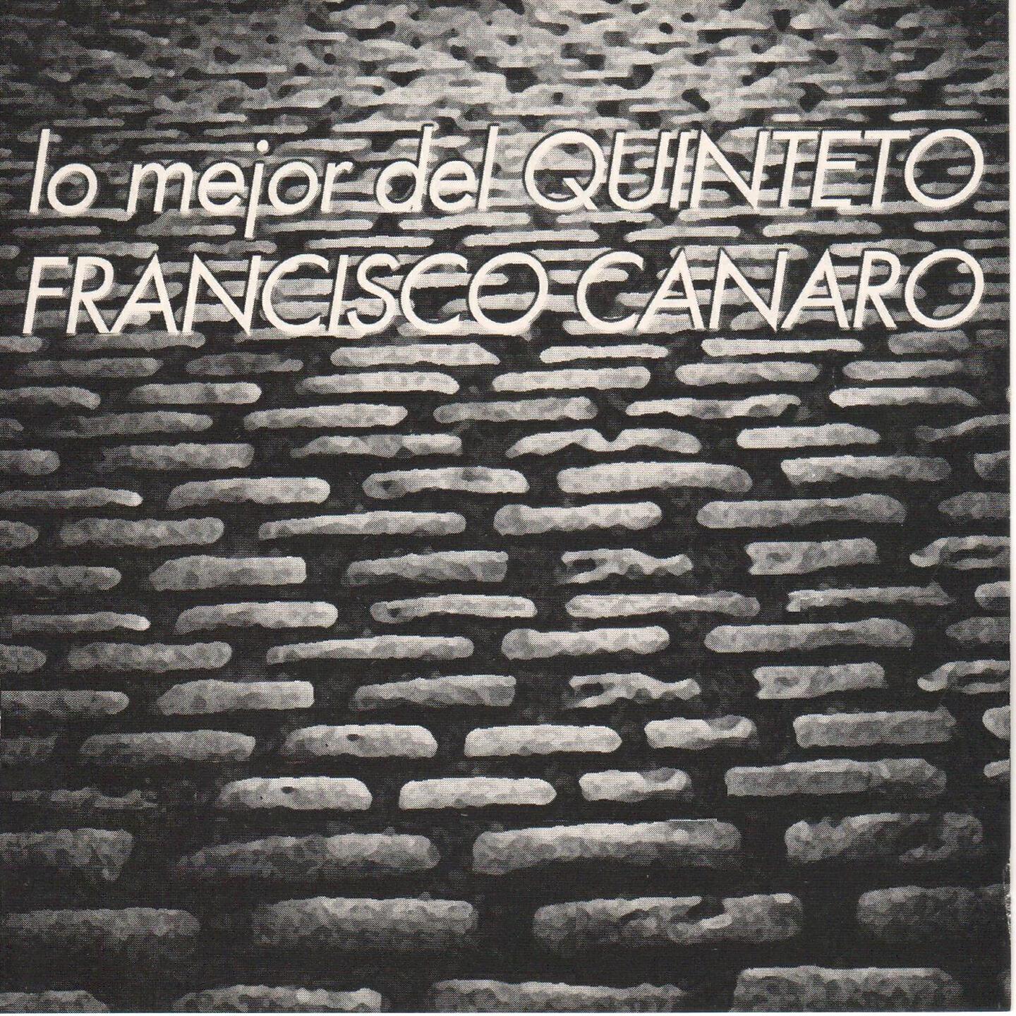 Релиз Lo Mejor del Quinteto Francisco Canaro
