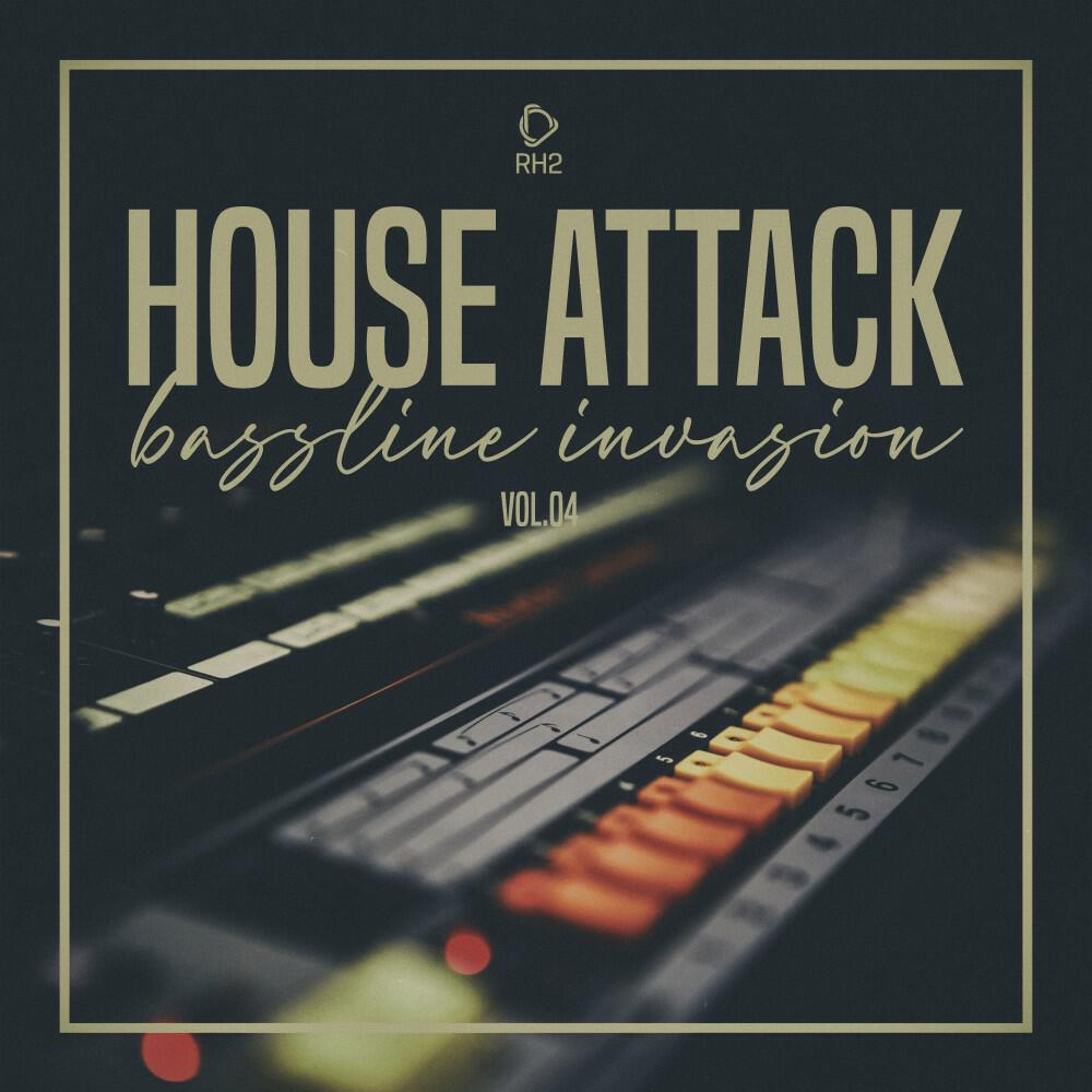 Релиз House Attack: Bassline Invasion, Vol.04