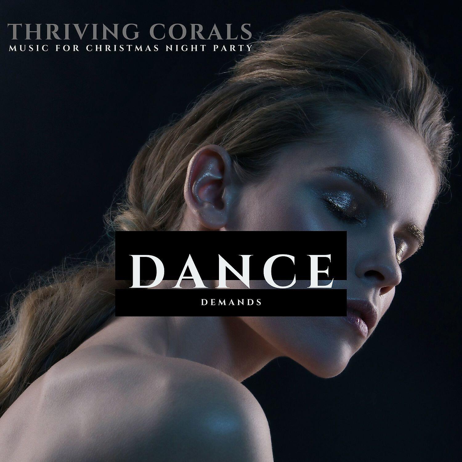 Релиз Thriving Corals - Music for Christmas Night Party