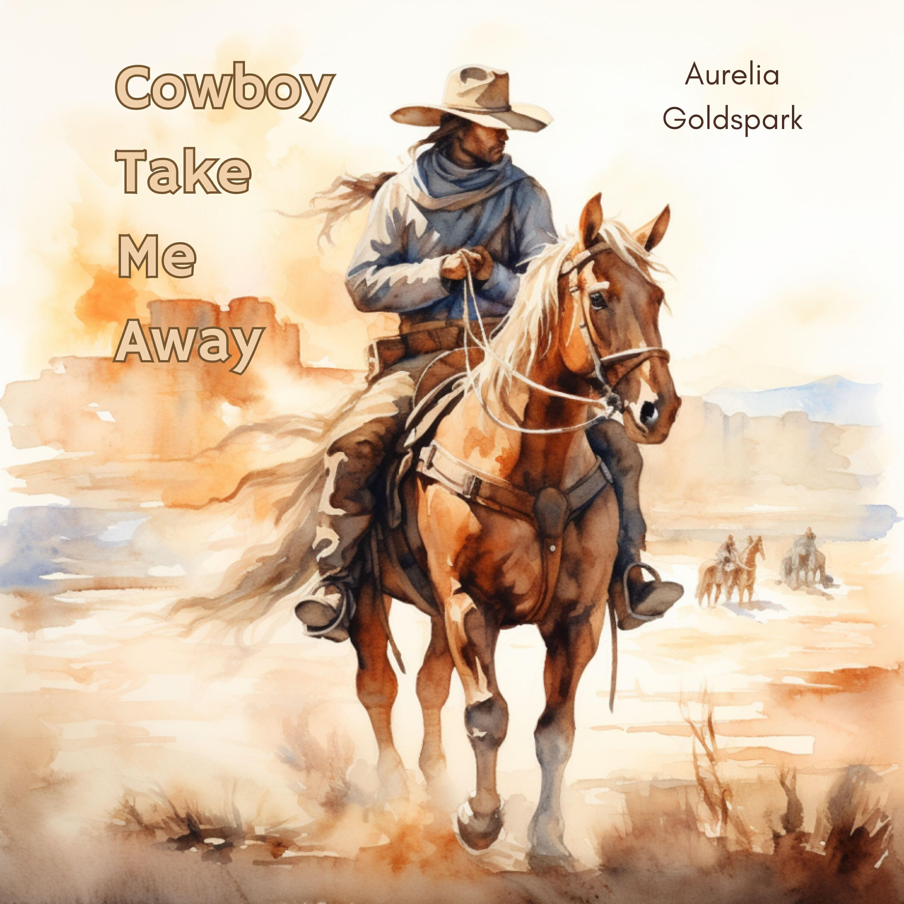 Релиз Cowboy Take Me Away