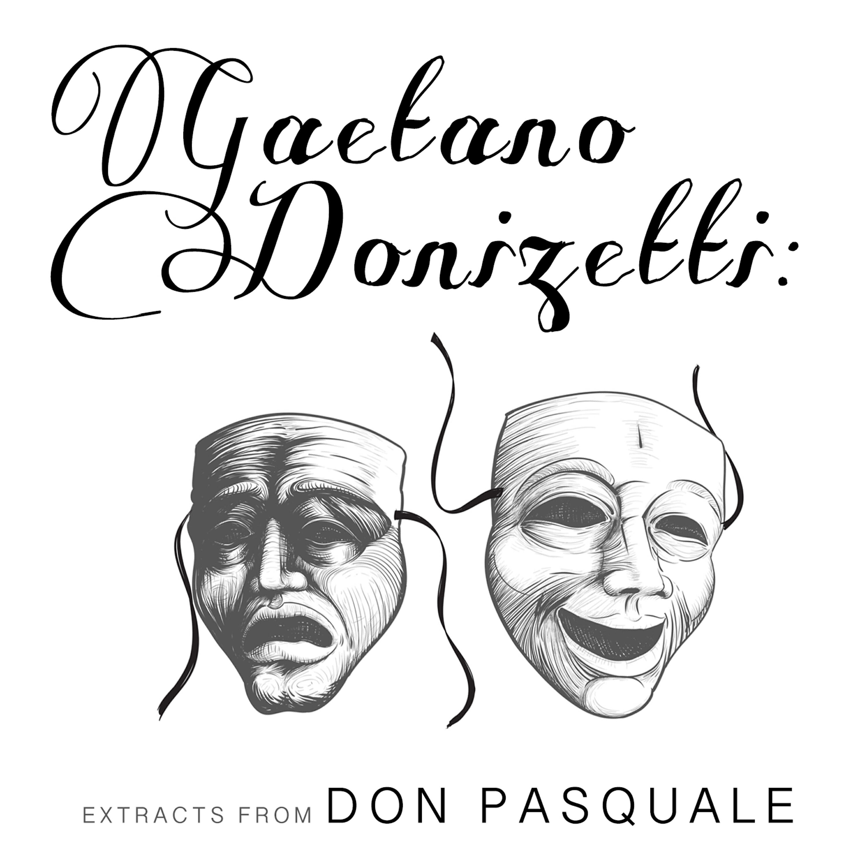 Релиз Gaetano Donizetti: Extracts from Don Pasquale