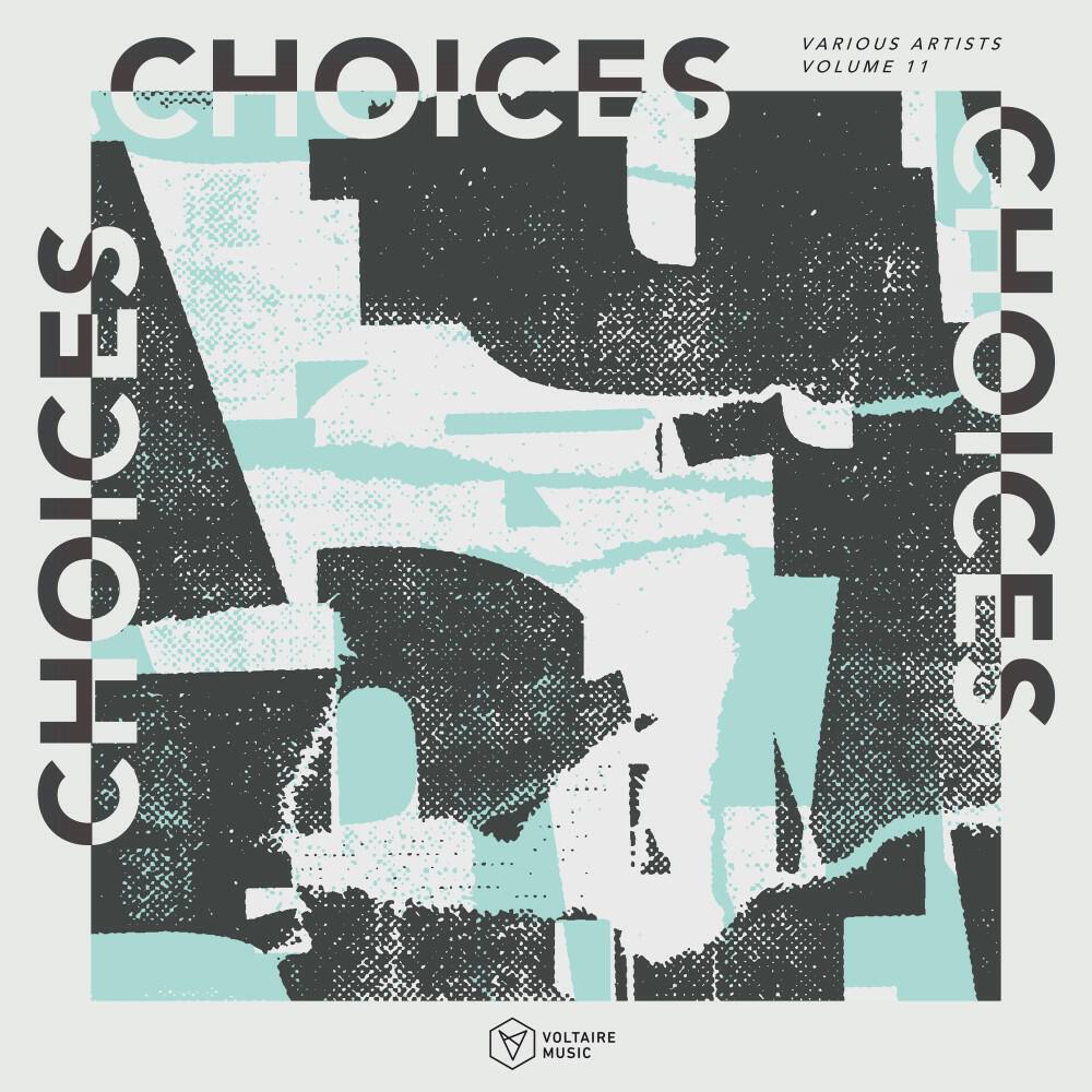 Релиз Voltaire Music Pres. Choices, Vol. 11