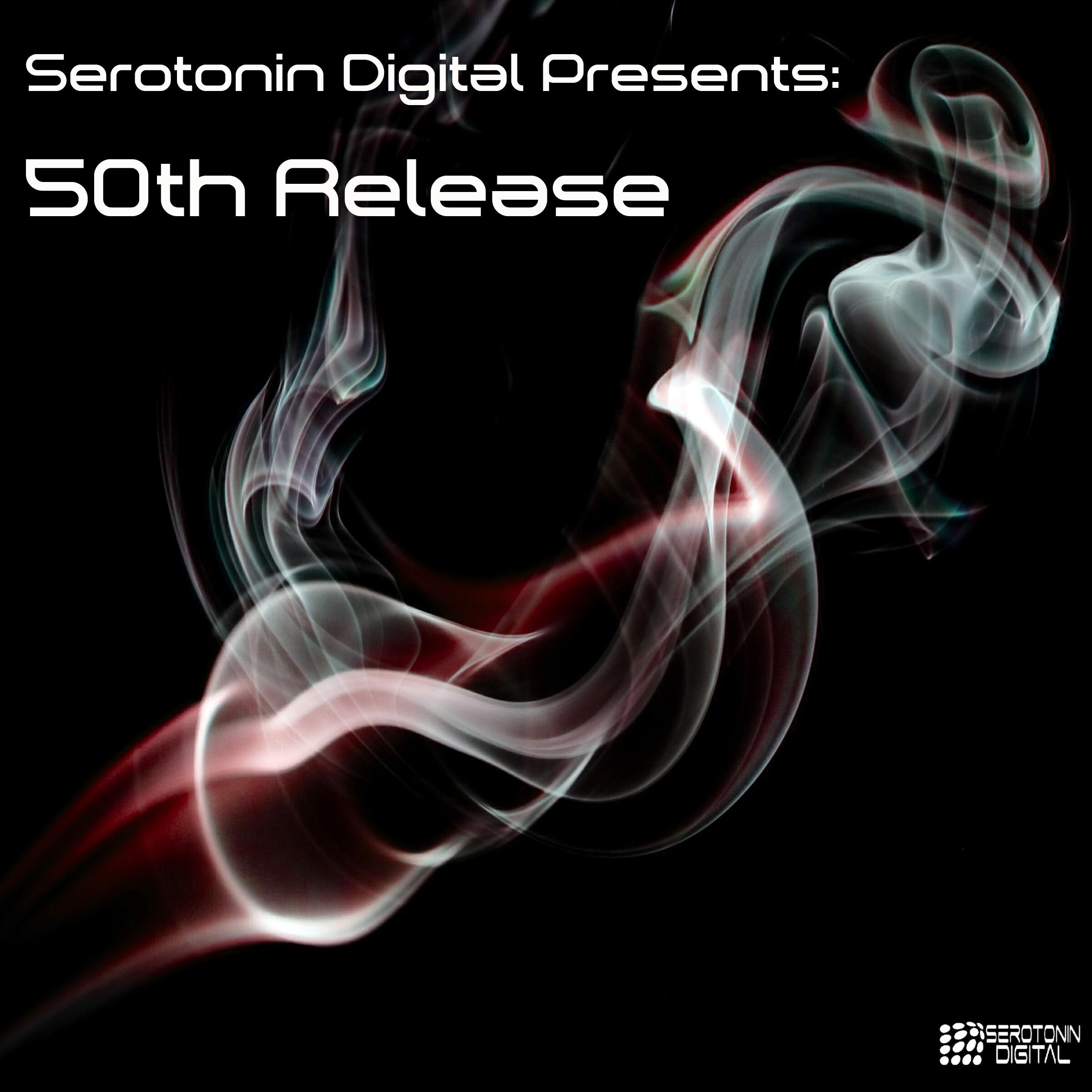 Релиз Serotonin Digital Presents: 50Th Release